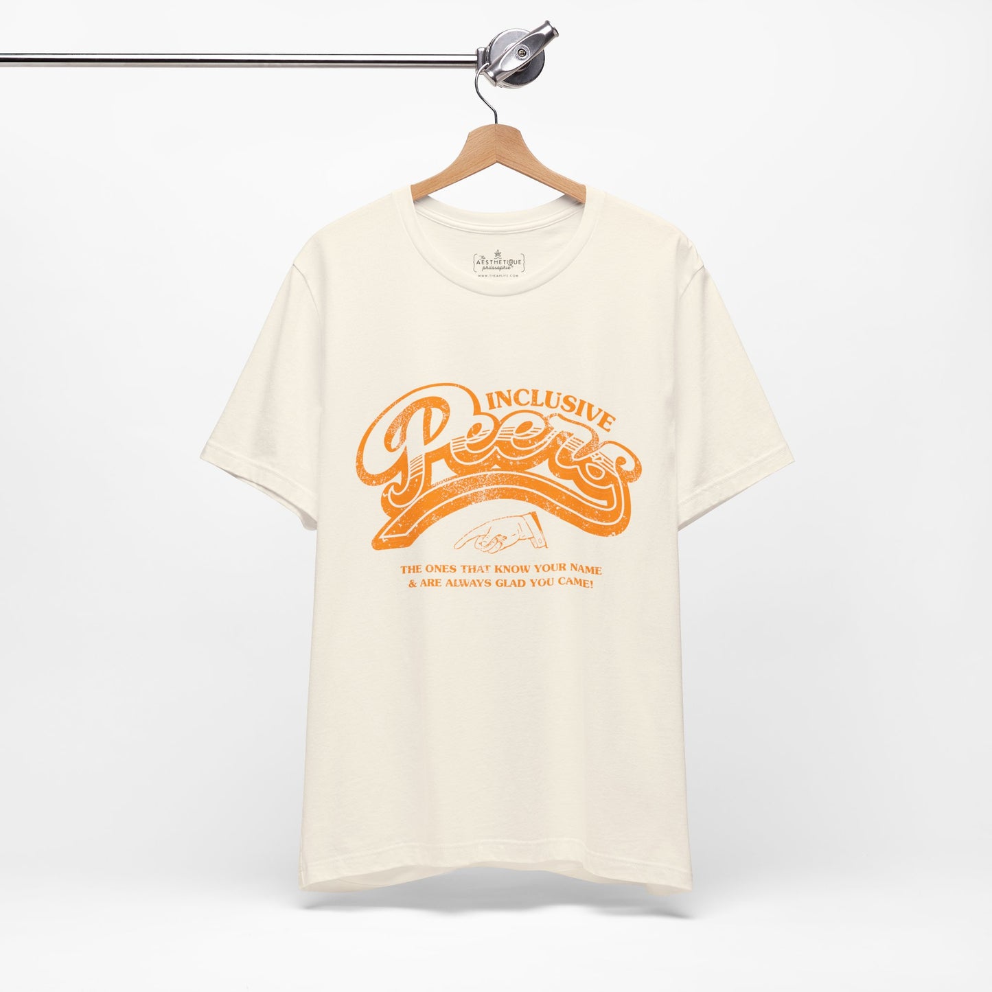 Inclusive Peers - The Ones That Know Your Name & Are Always Glad You Came - Adult Unisex Jersey Tee