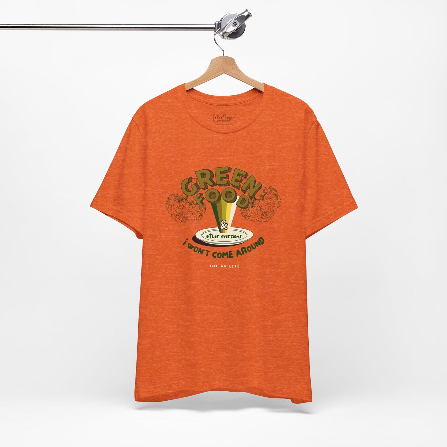 Green Food & Other Aversions I Won't Come Around - Autism/ARFID/SPD - Adult Unisex Jersey Tee