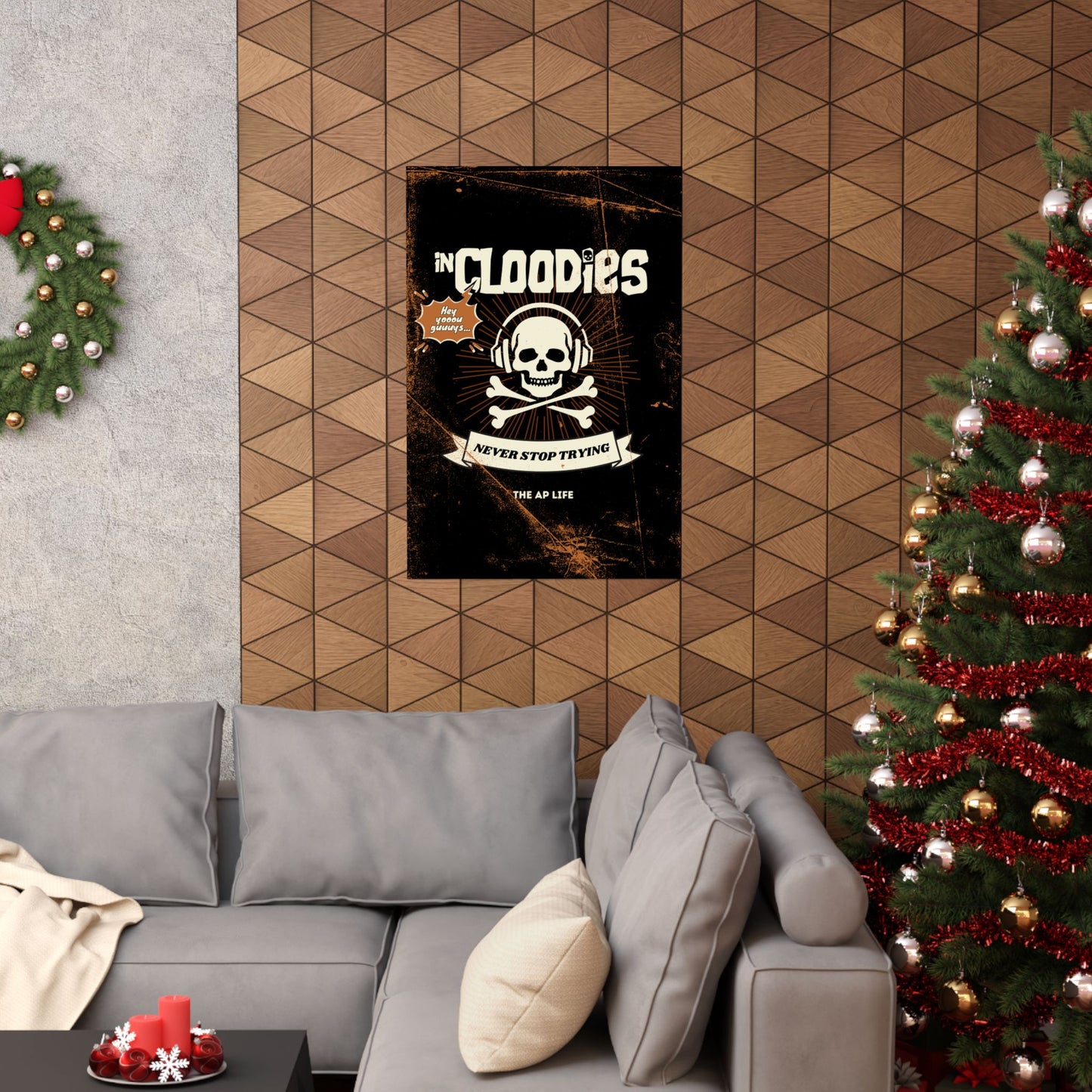 InCloodies Never Stop Trying - Matte Poster