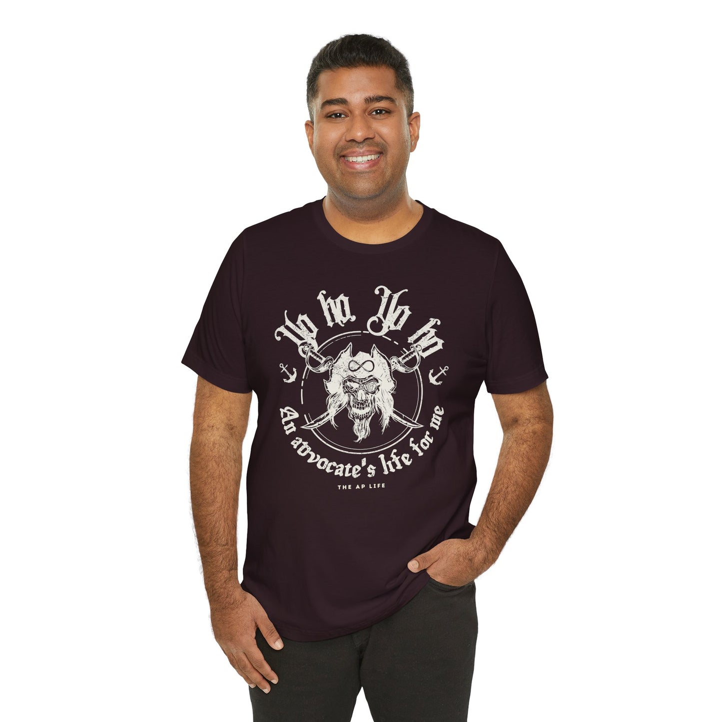 An Advocate's Life for Me - Pirates - Adult Unisex Tee