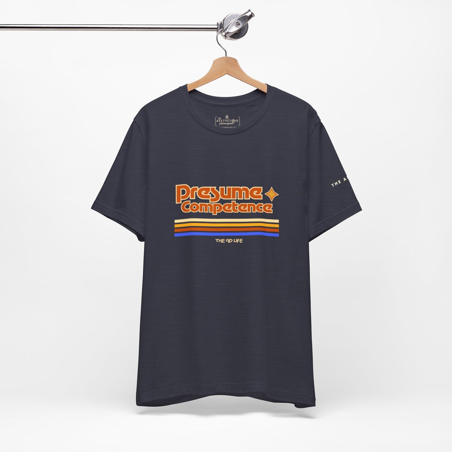 Presume Competence - Adult Unisex Jersey Tee