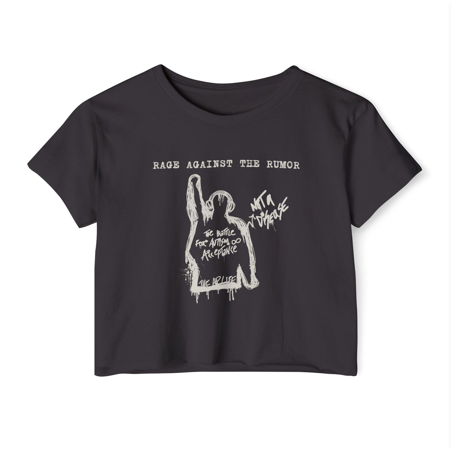 Rage Against the Rumor - The Battle for Autism Acceptance - Women's Crop Top Tee