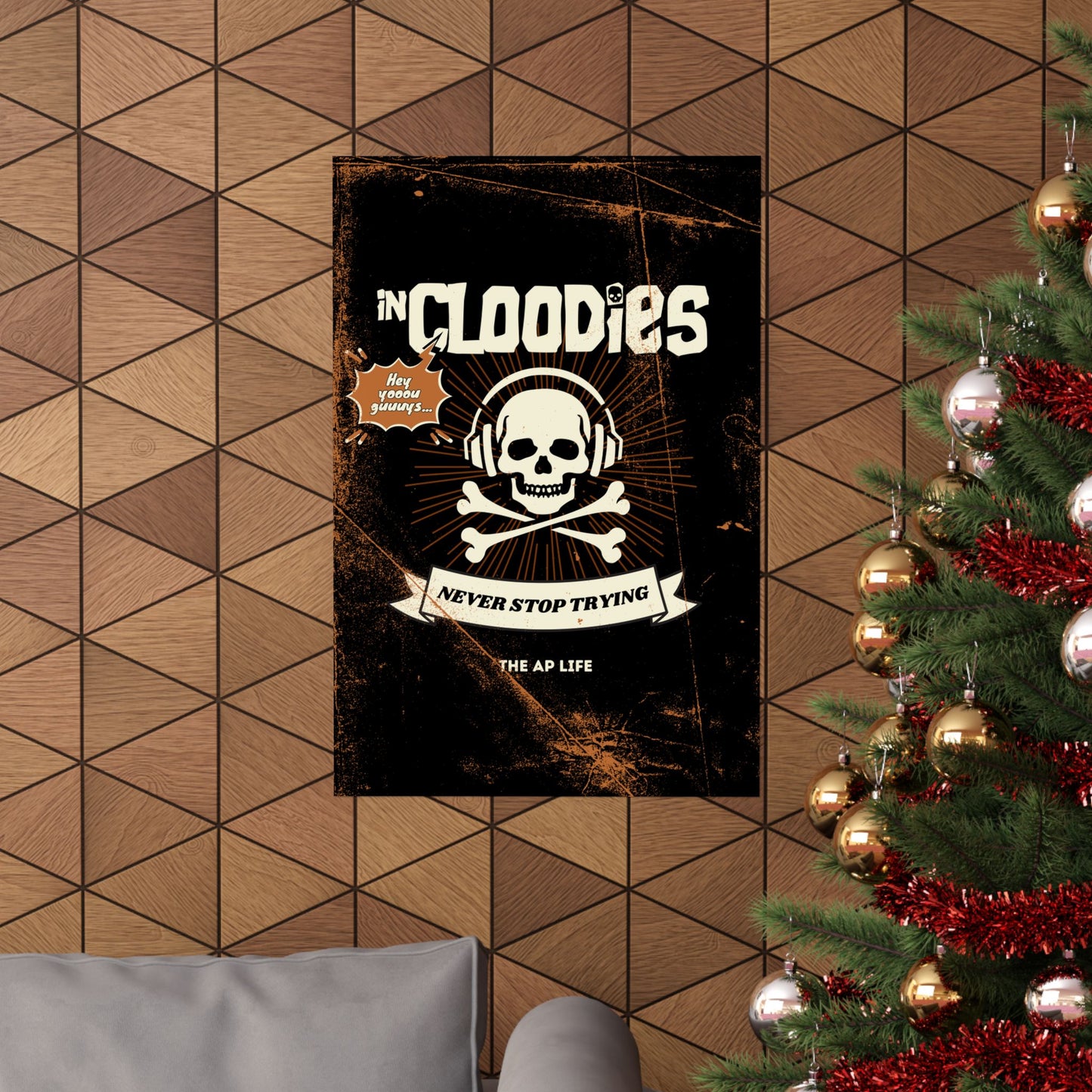 InCloodies Never Stop Trying - Matte Poster
