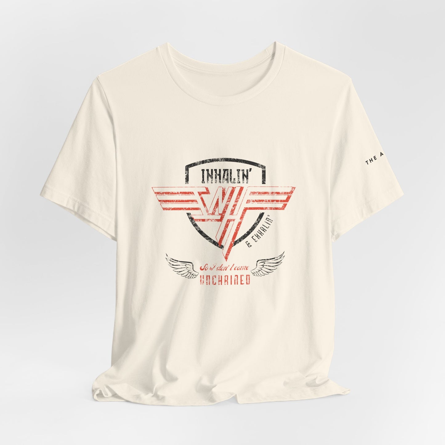 Inhalin' & Exhalin' So I Don't Come Unchained Regulation Adult Unisex Tee