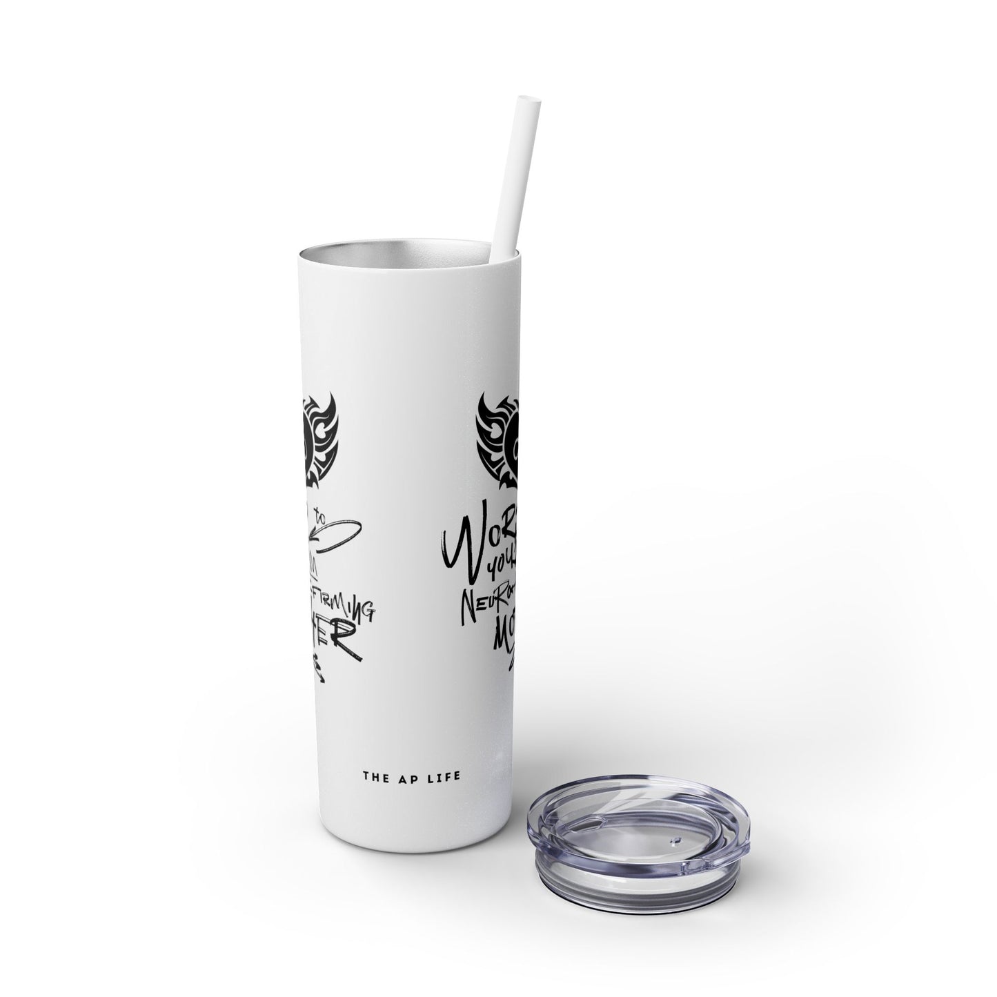 Word to your Neuro-Affirming Mother - 20oz Insulated Skinny Travel Tumbler