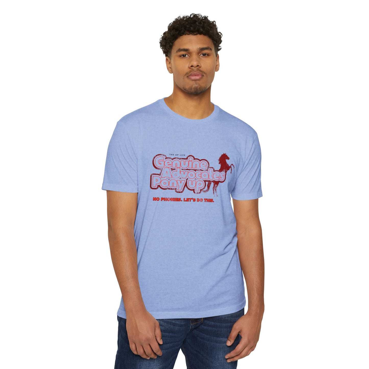 Genuine Advocates Pony Up (No Phonies, Let's Do This) - Adult Unisex Jersey Tee