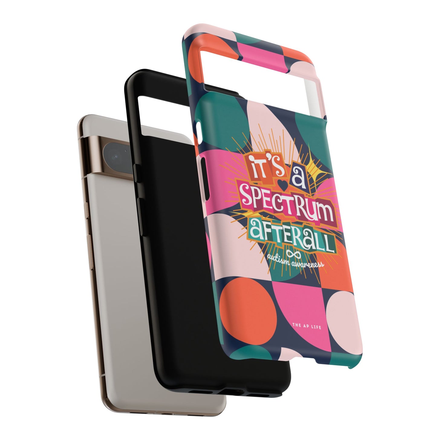 It's A Spectrum Afterall - Autism Awareness - Android Phone Case for Google Pixel & Samsung