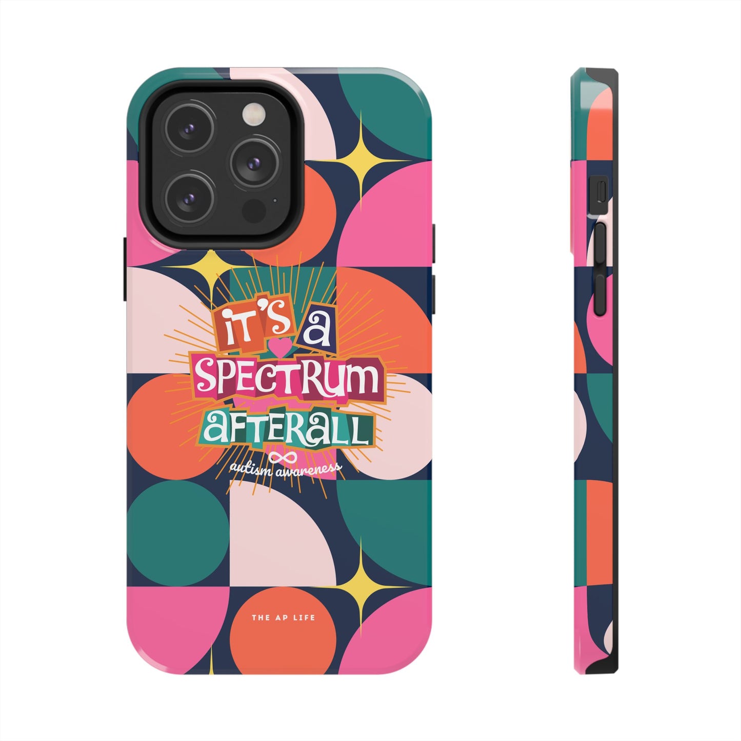 It's A Spectrum Afterall Autism Awareness iPhone Case
