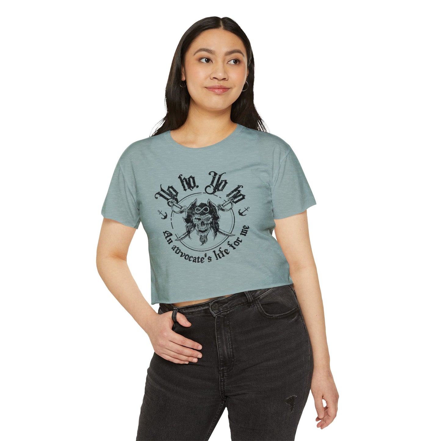 An Advocate's Life for Me - Pirates - Women's Crop Top Tee