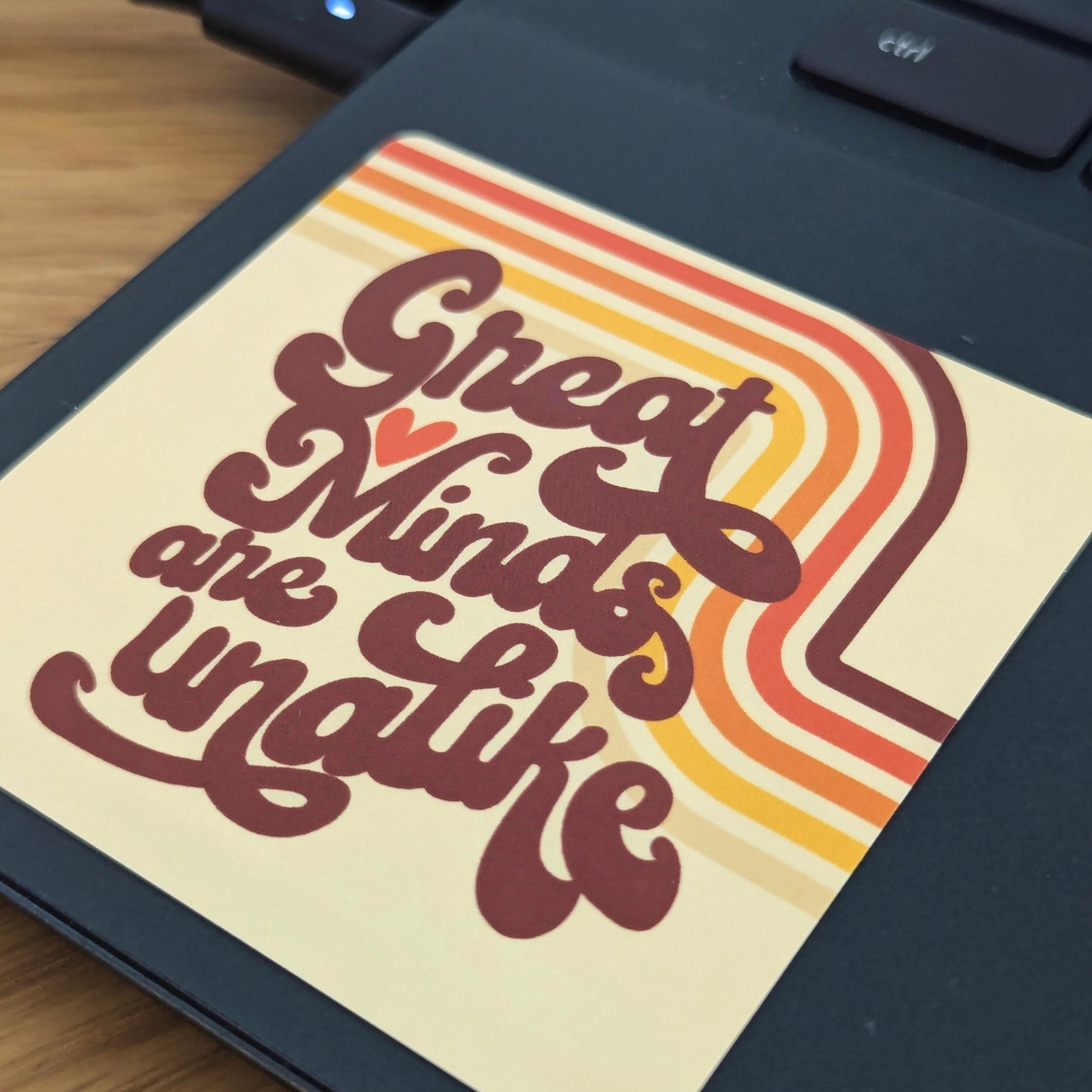 Great Minds Are Unalike Rounded Square Sticker