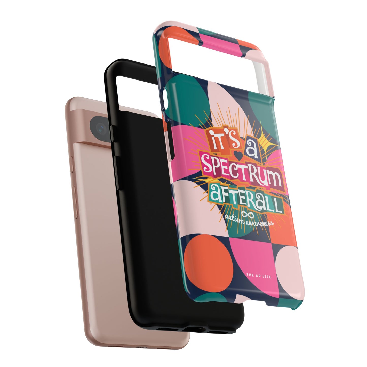 It's A Spectrum Afterall - Autism Awareness - Android Phone Case for Google Pixel & Samsung