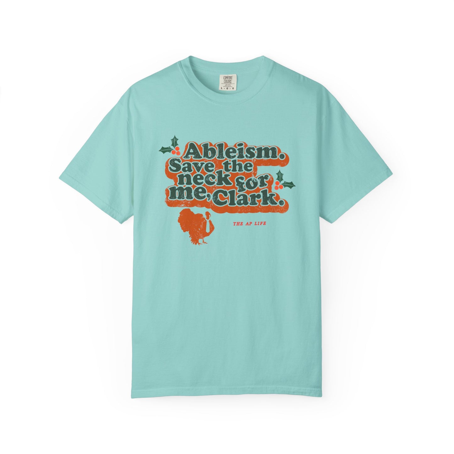 Ableism. Save the Neck for Me, Clark! Christmas Tee - Adult Unisex Tee