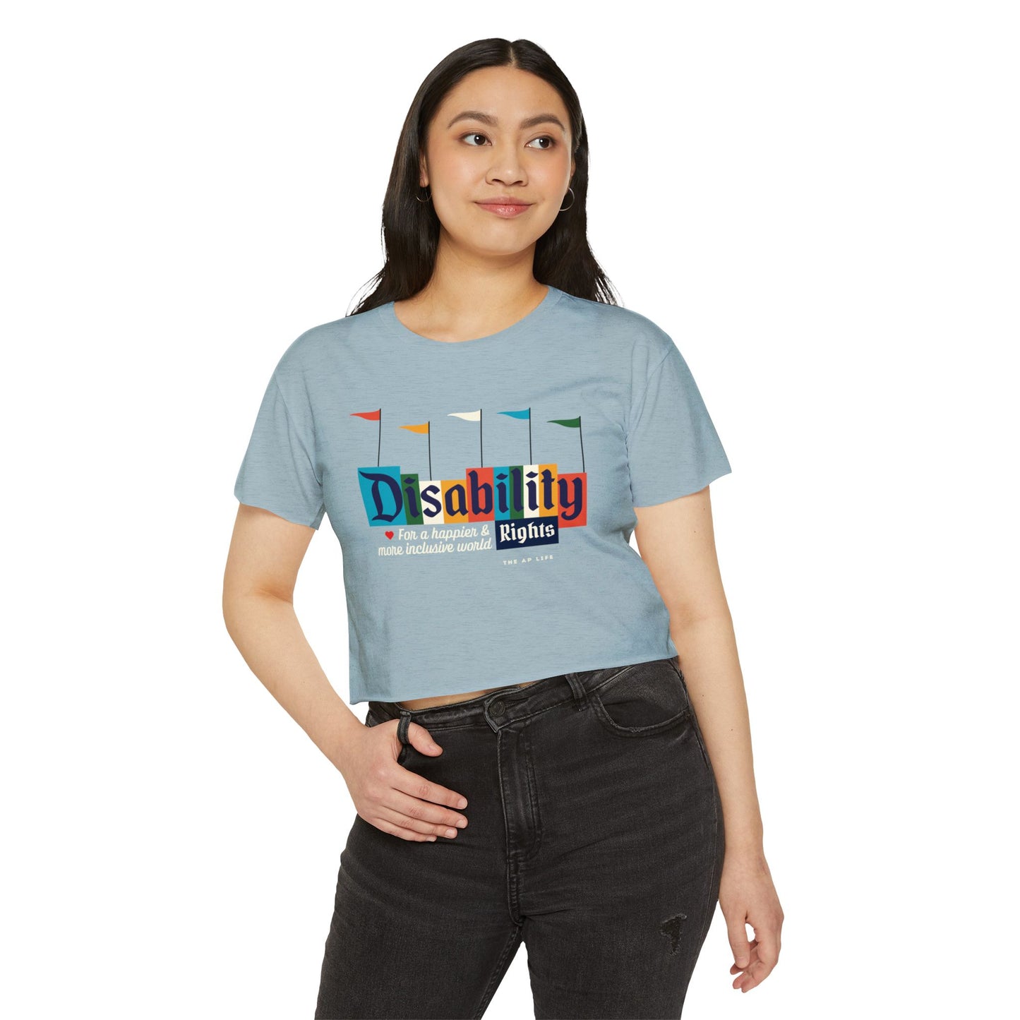 Disability Rights for a Happier & More Inclusive World - Women's Crop Top
