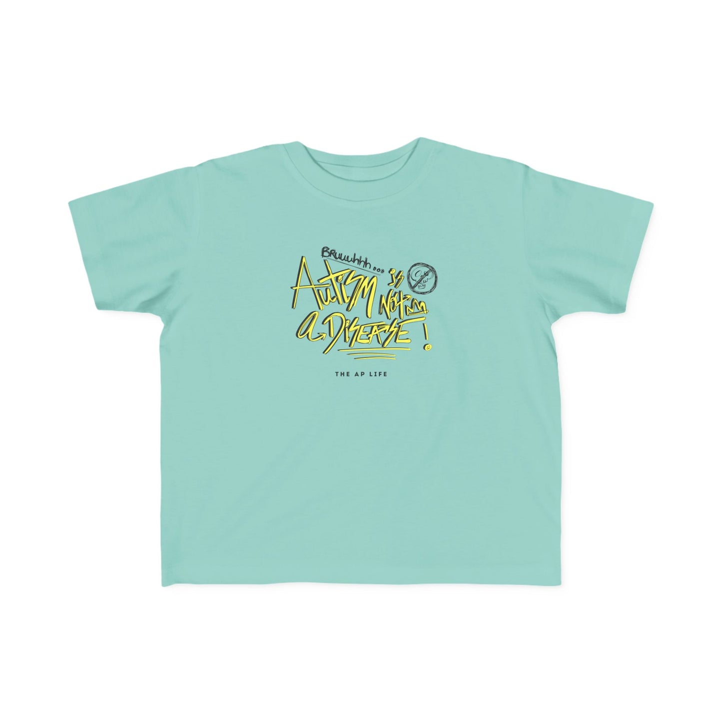 Bruh. Autism is not a Disease - Toddler Unisex Cotton Tee