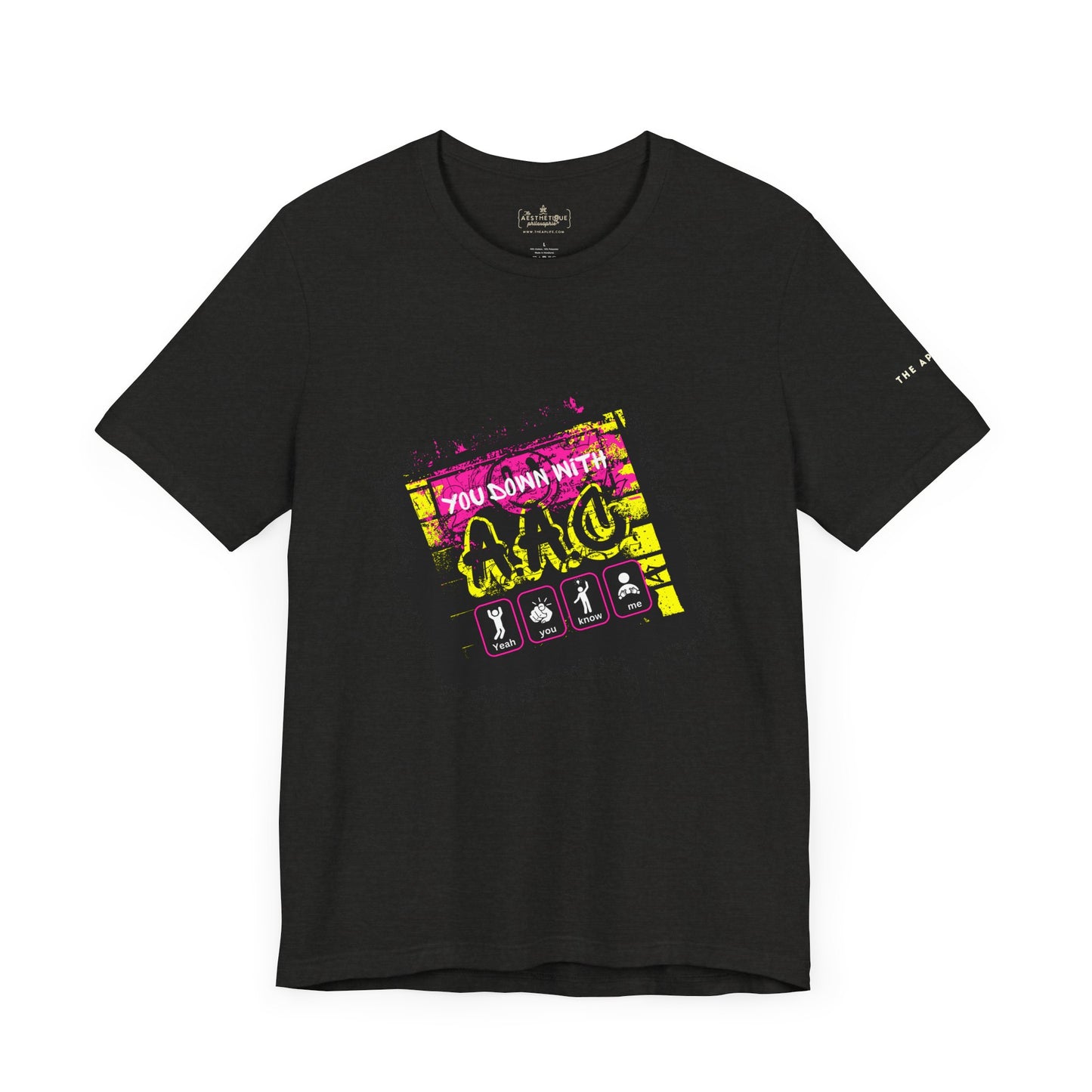 You Down With AAC? (Yeah, You Know Me) - Adult Unisex Jersey Tee