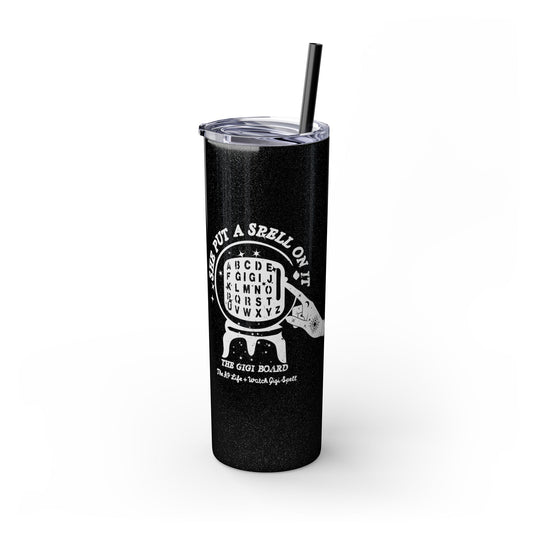 She Put a Spell on it - The Gigi Board - Black Glitter 20oz Insulated Tumbler - Watch Gigi Spell Fundraiser