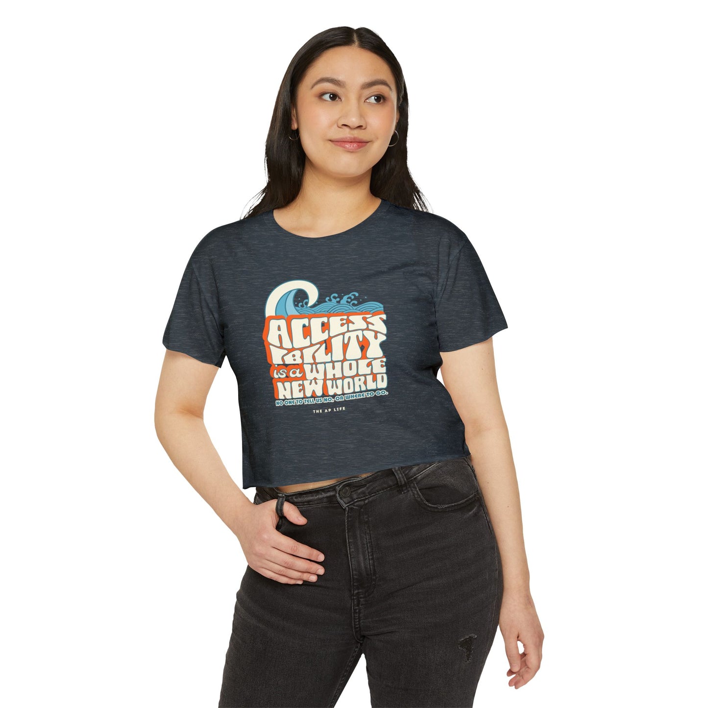Accessibility Is A Whole New World - Fundraiser Women's Crop Top
