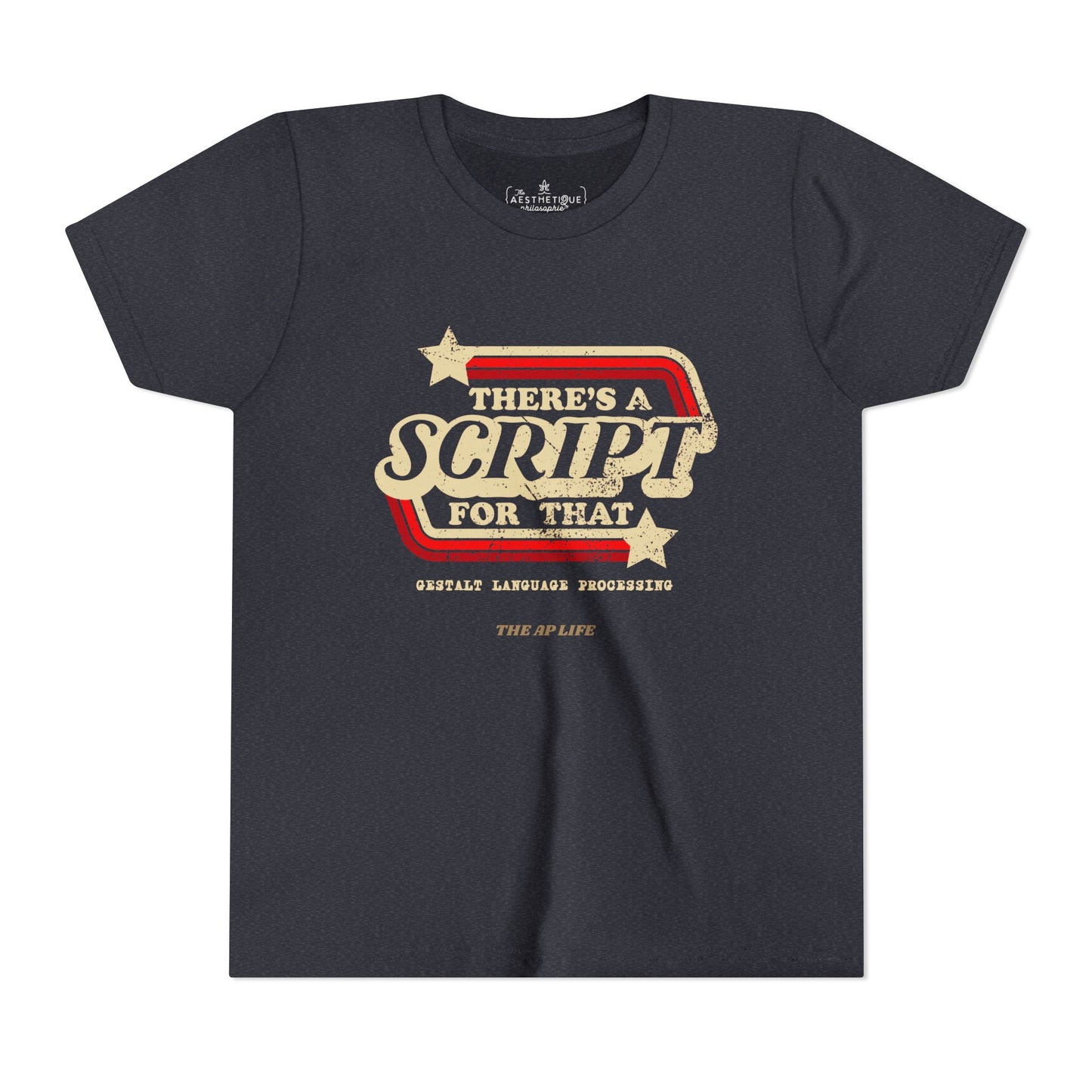 There's A Script For That (Gestalt Language Processing) - Youth Unisex Jersey Tee