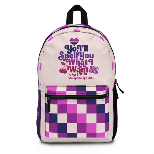 Yo, I'll Spell You What I Want (What I Really, Really Want) - Fundraiser Backpack for Watch Gigi Spell
