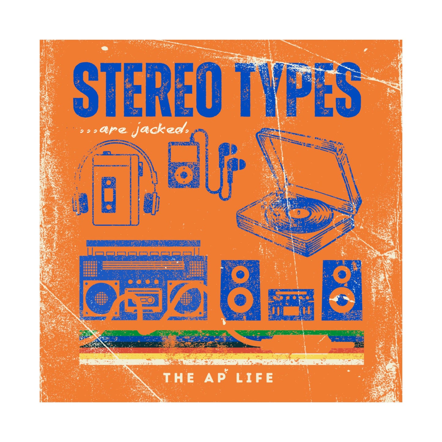 Stereo Types Are Jacked - Vintage Style Matte Poster