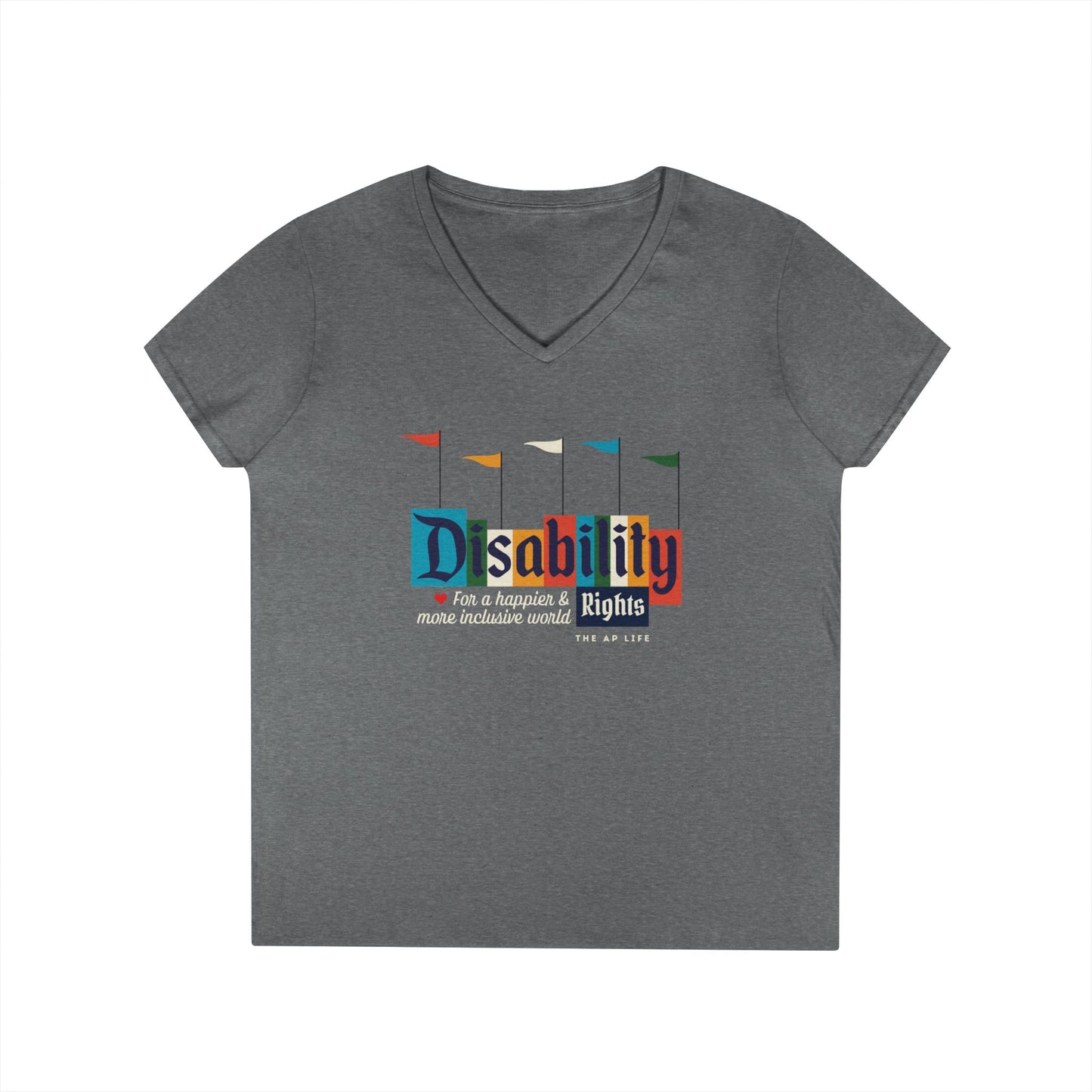 Disability Rights for a Happier & More Inclusive World - Women's V-Neck T-Shirt