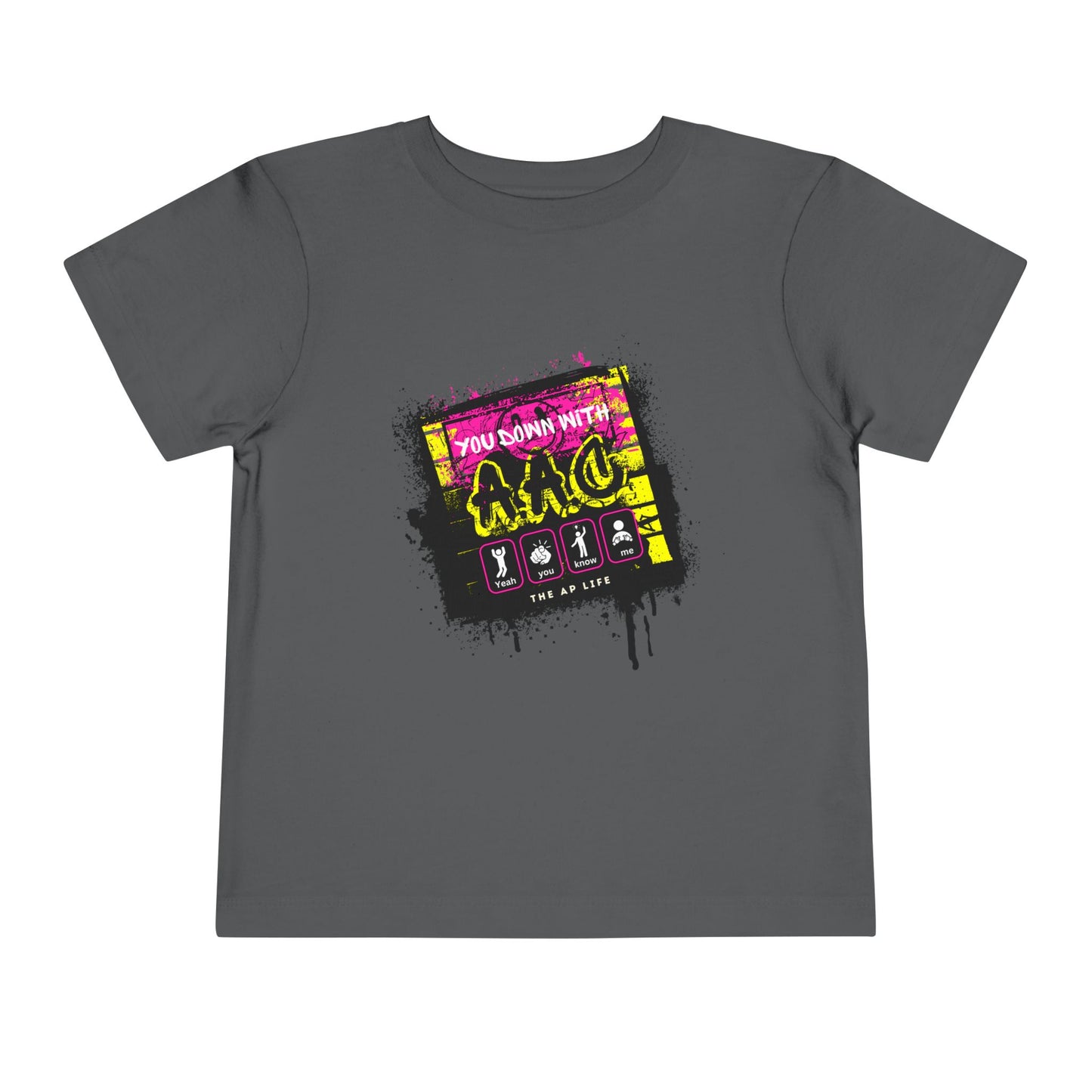 You Down With AAC? (Yeah, You Know Me) - Toddler Unisex Tee
