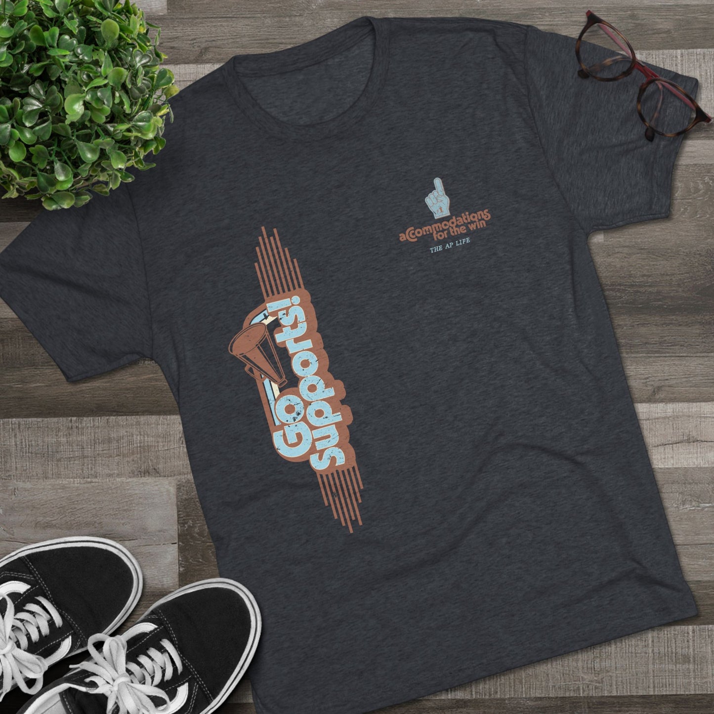 Go Supports! Accommodations for the Win - Support Needs Advocate Adult Unisex Triblend Tee