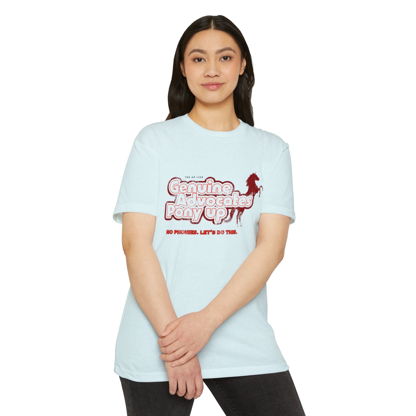 Genuine Advocates Pony Up (No Phonies, Let's Do This) - Adult Unisex Jersey Tee