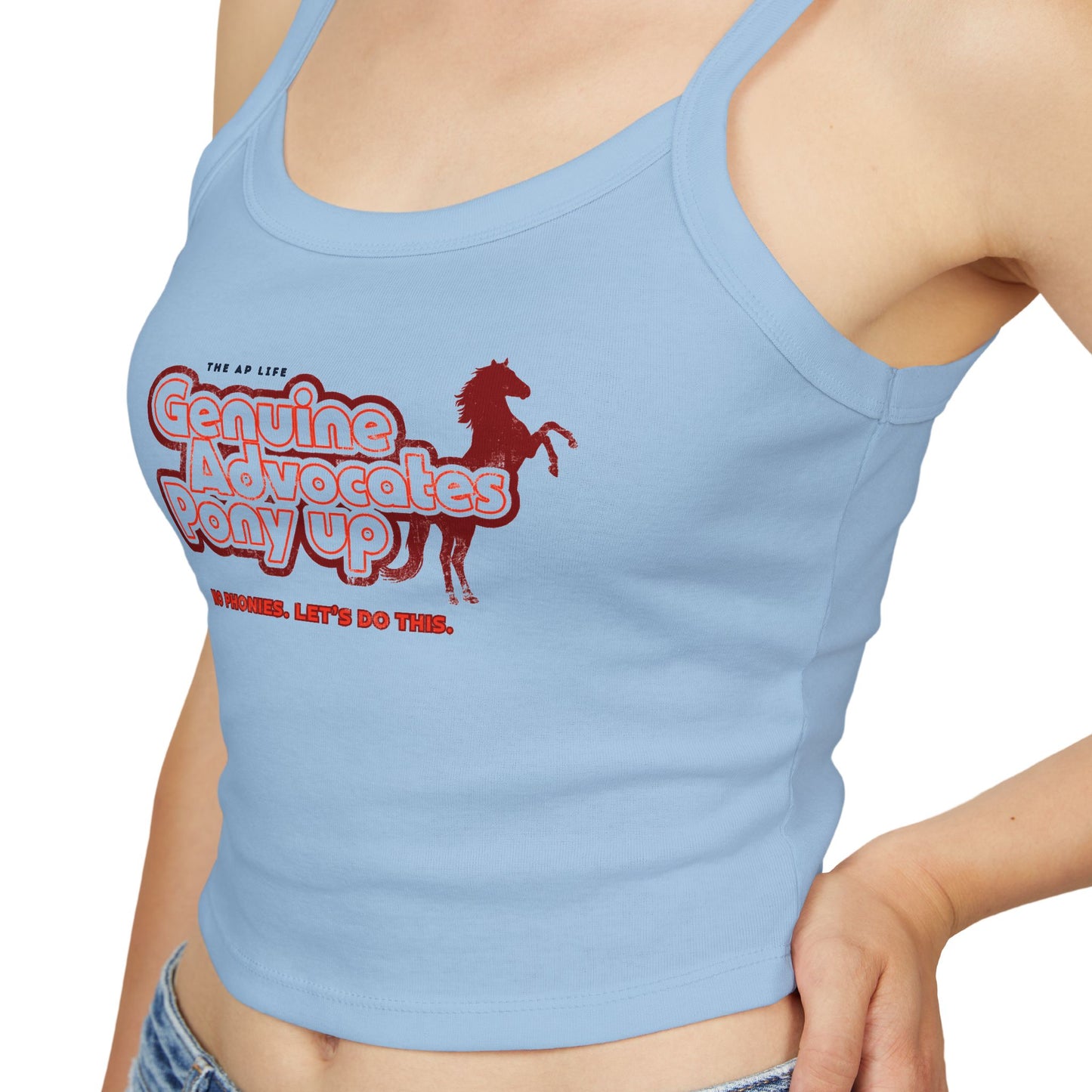 Genuine Advocates Pony Up (No Phonies, Let's Do This) - Women's Spaghetti Strap Crop Top Tank