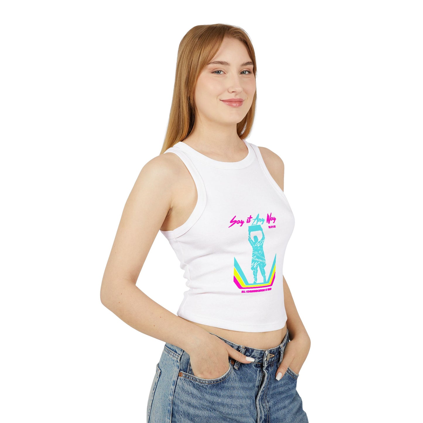 Say It Any Way - All Communication Methods Are Valid - Women's Racer Cropped Tank Top