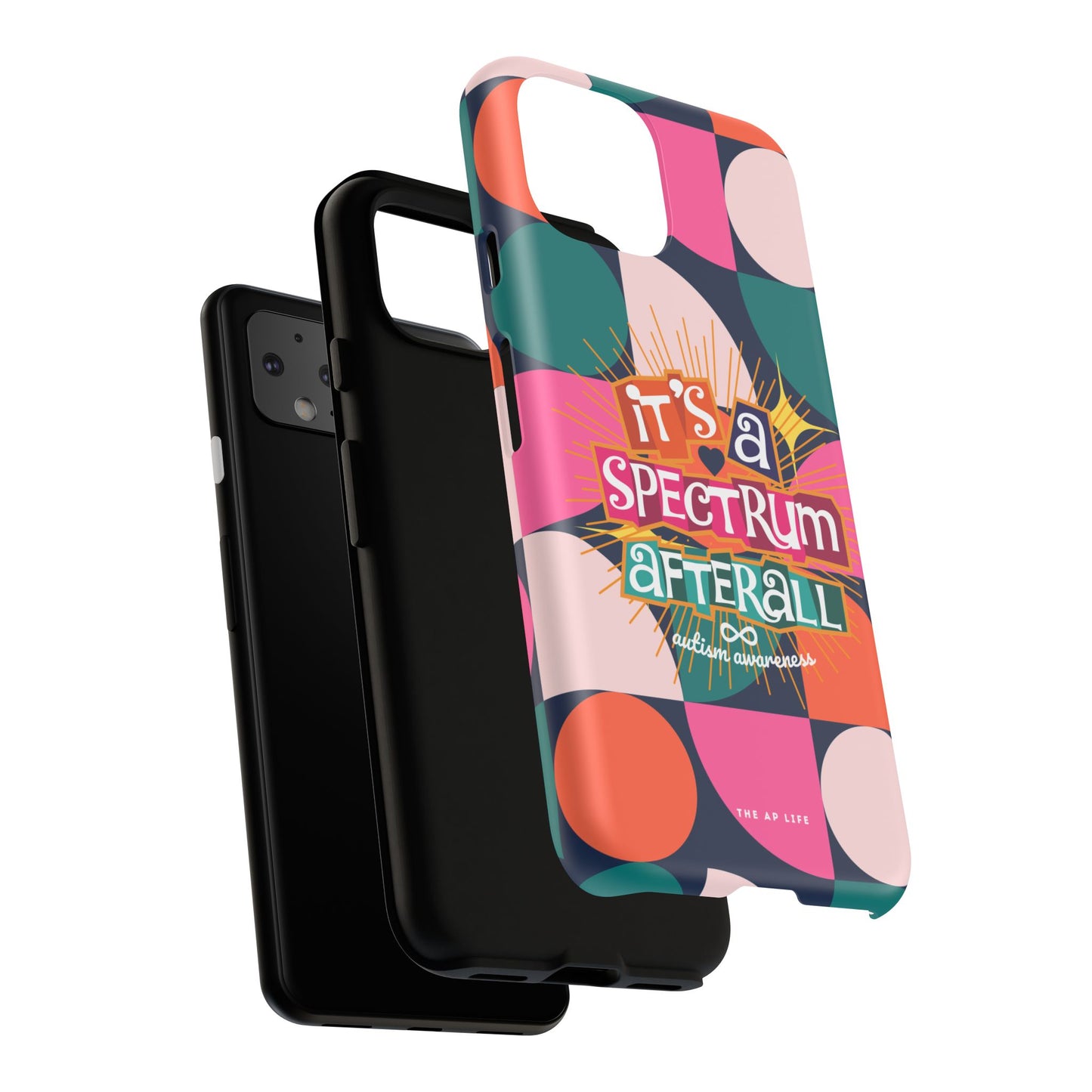 It's A Spectrum Afterall - Autism Awareness - Android Phone Case for Google Pixel & Samsung