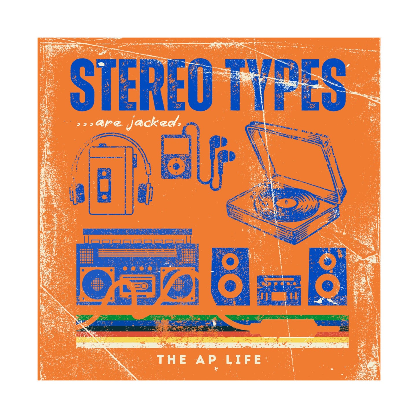 Stereo Types Are Jacked - Vintage Style Matte Poster