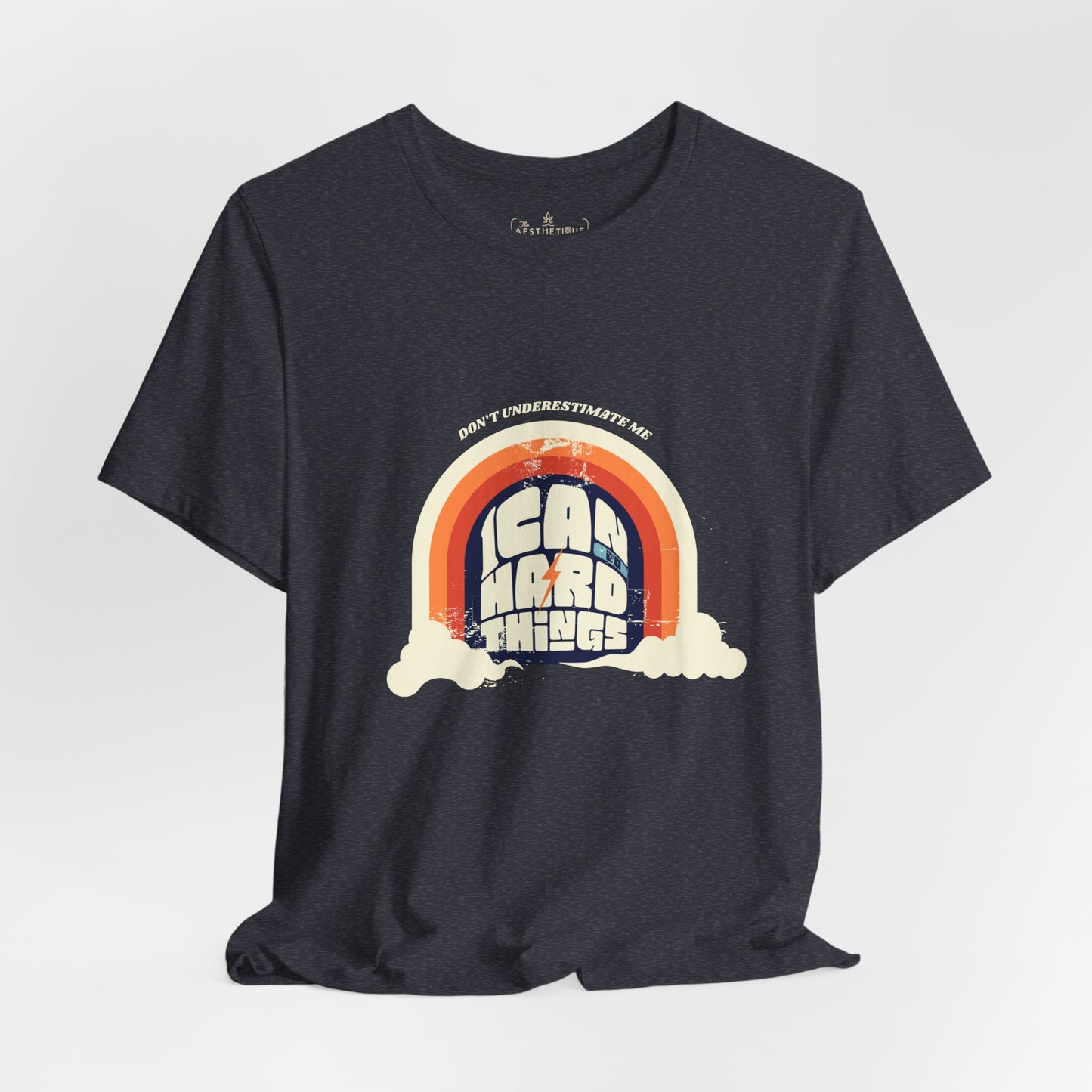 Don't Underestimate Me, I Can Do Hard Things - Adult Unisex Jersey Tee