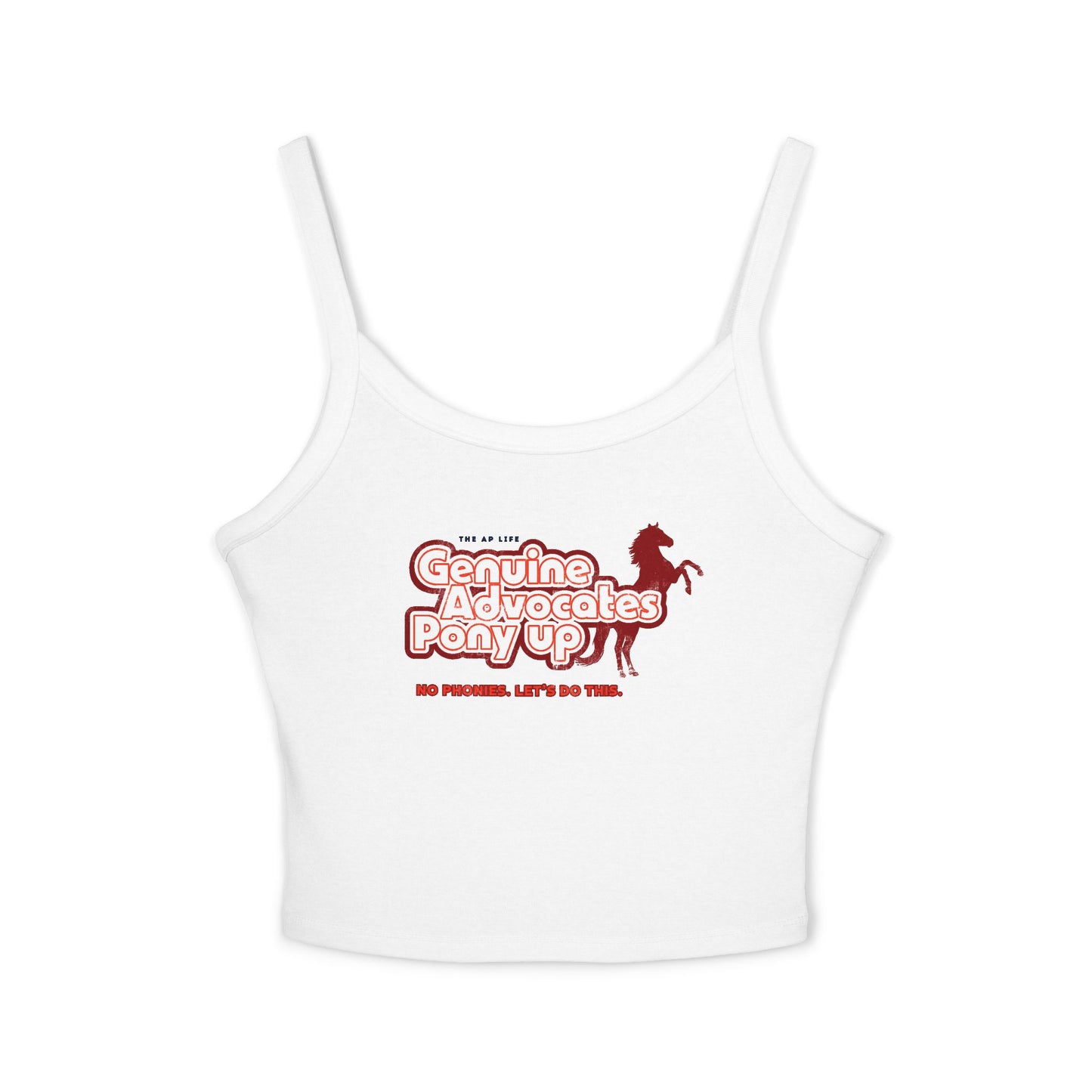 Genuine Advocates Pony Up (No Phonies, Let's Do This) - Women's Spaghetti Strap Crop Top Tank