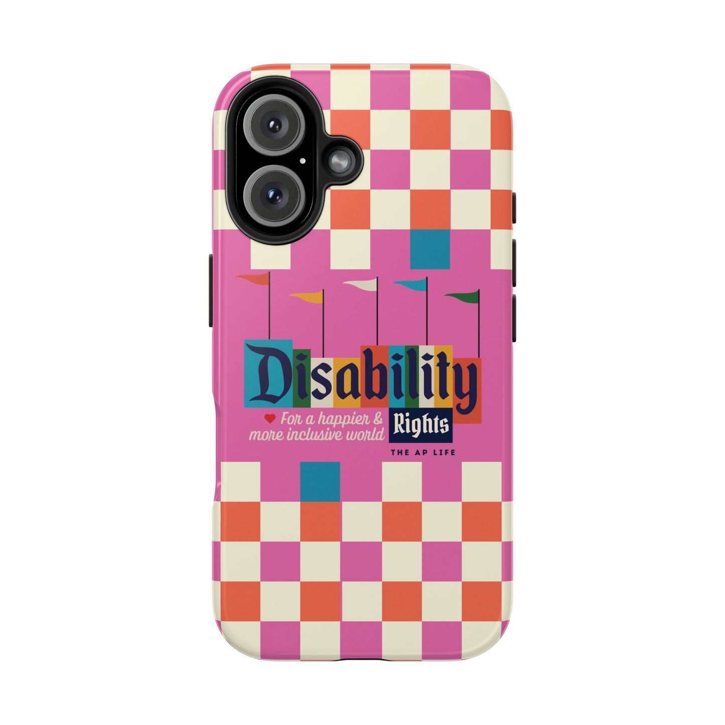 Disability Rights for A Happier & More Inclusive World - iPhone Case