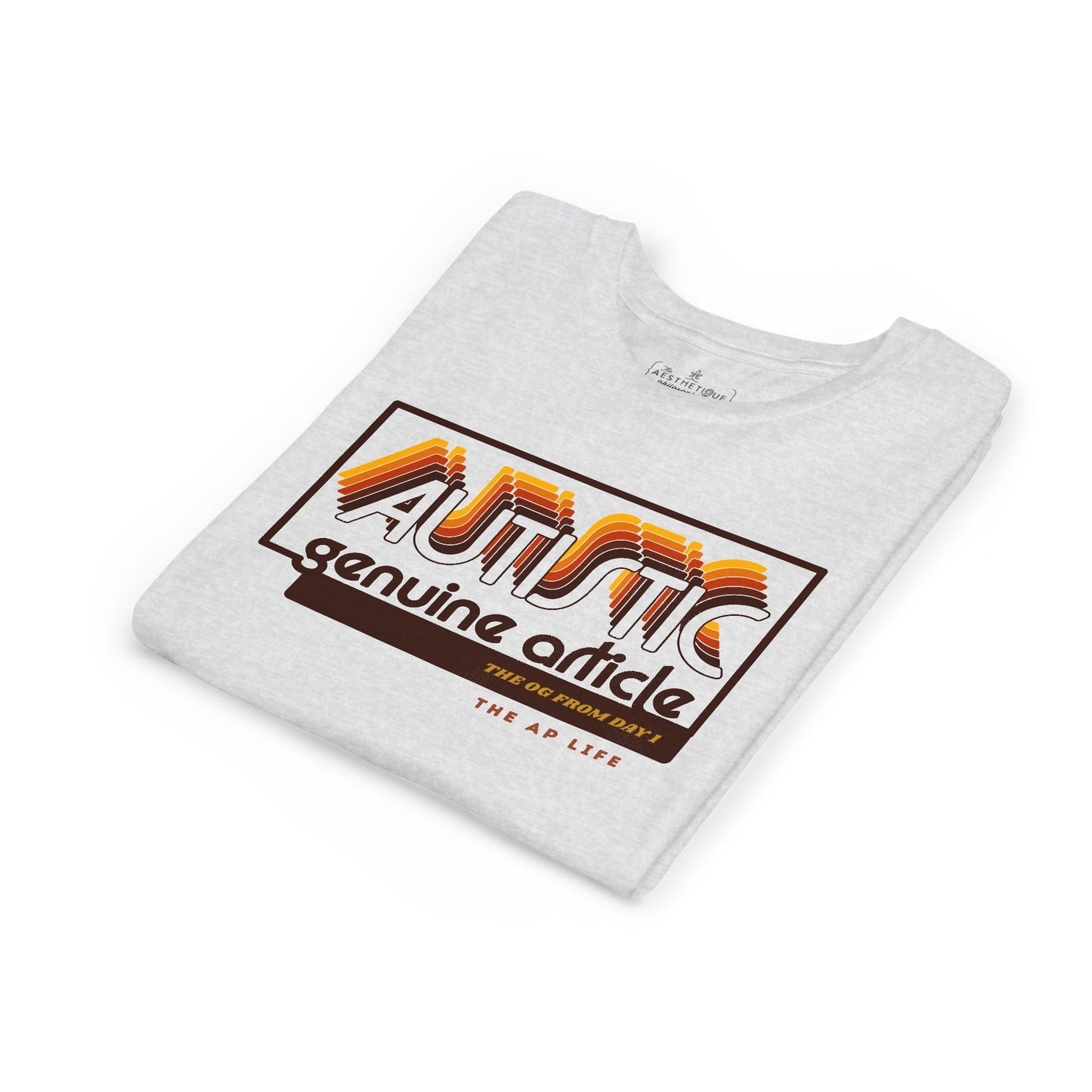 Autistic - Genuine Article - The OG Since Day 1 - Youth Unisex Jersey Tee