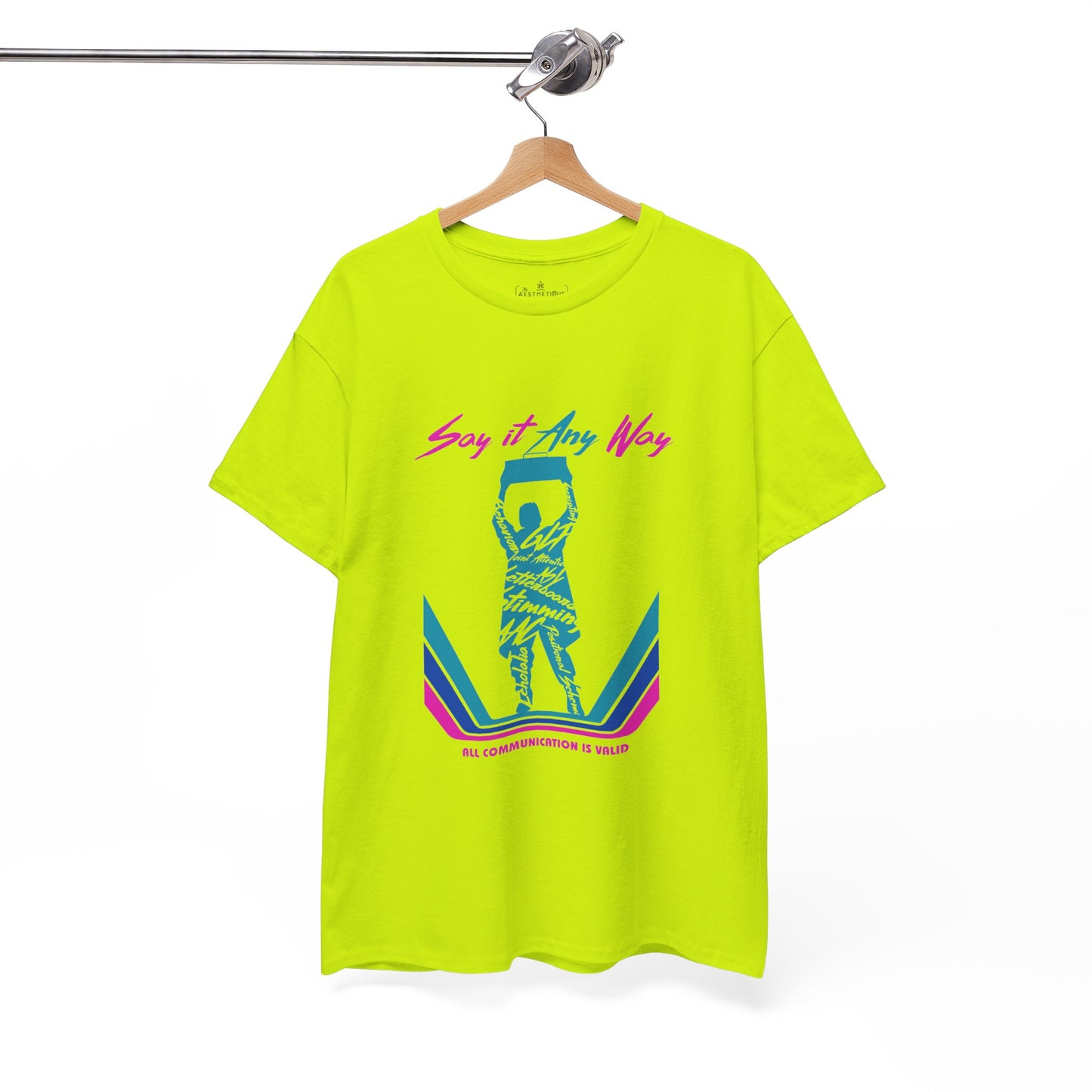 Say It Any Way - All Communication Methods Are Valid - Adult Unisex Tee