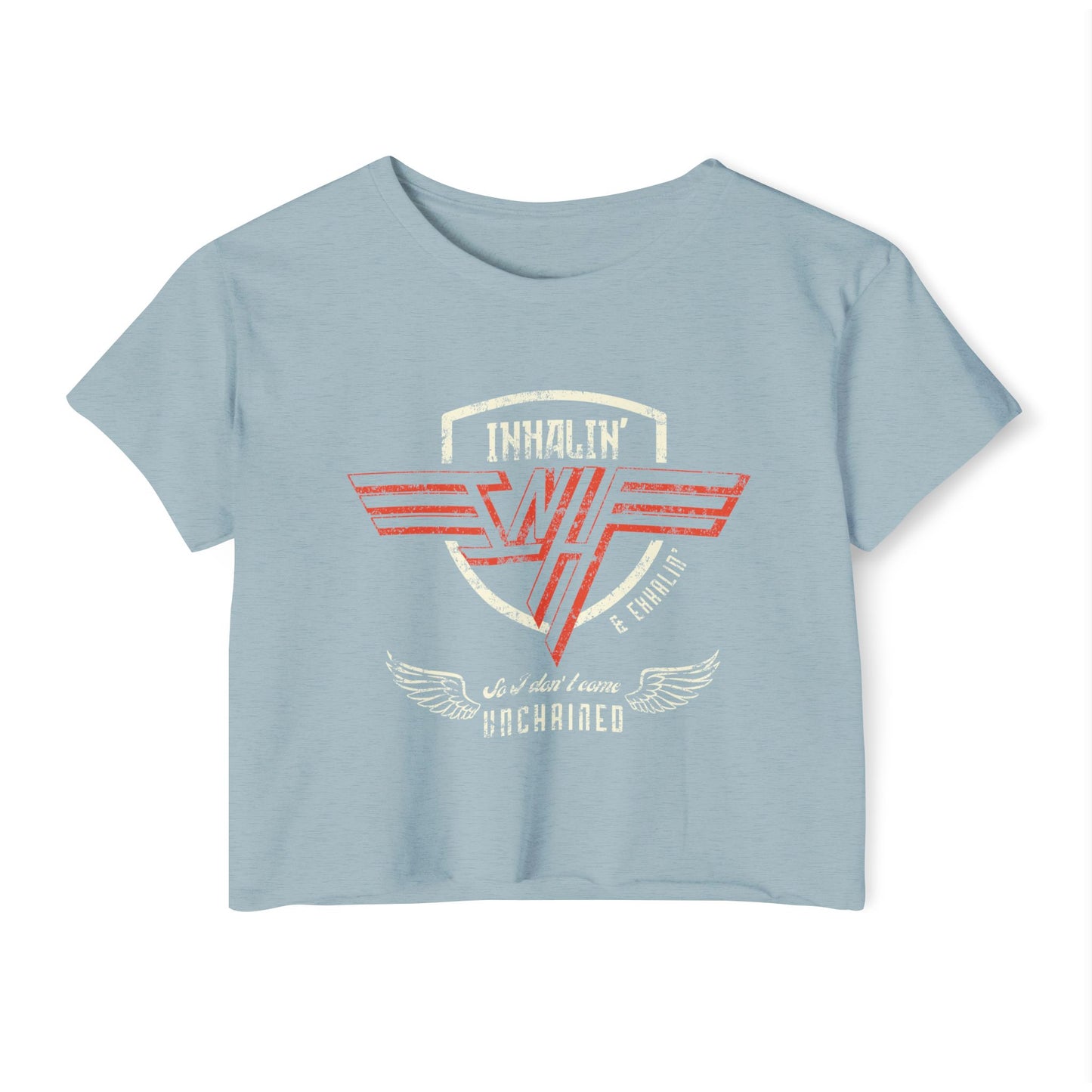 Inhalin' & Exhalin' So I Don't Come Unchained Regulation Women's Crop Top