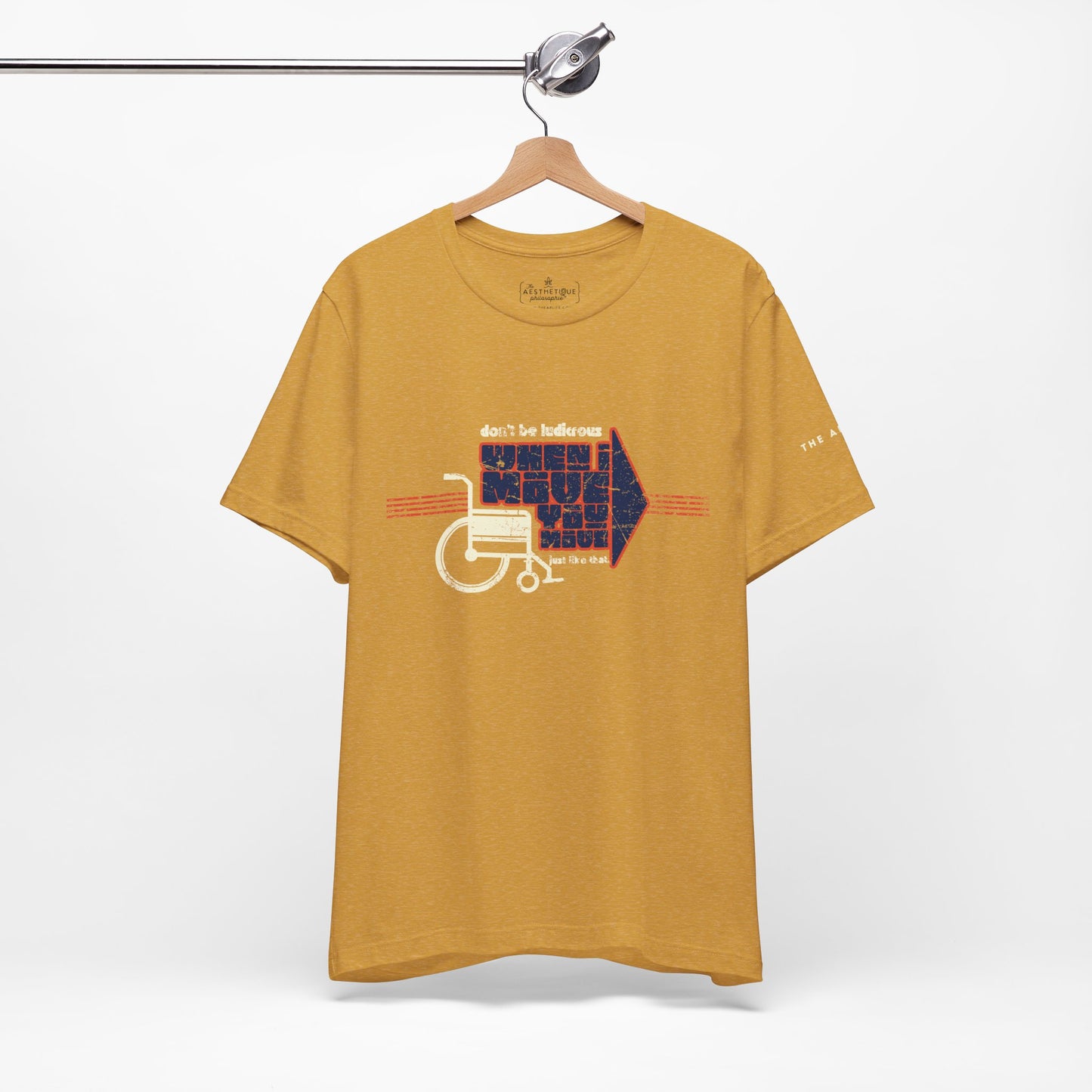 When I Move You Move (Just Like That) Disability Advocacy - Adult Unisex Jersey Tee