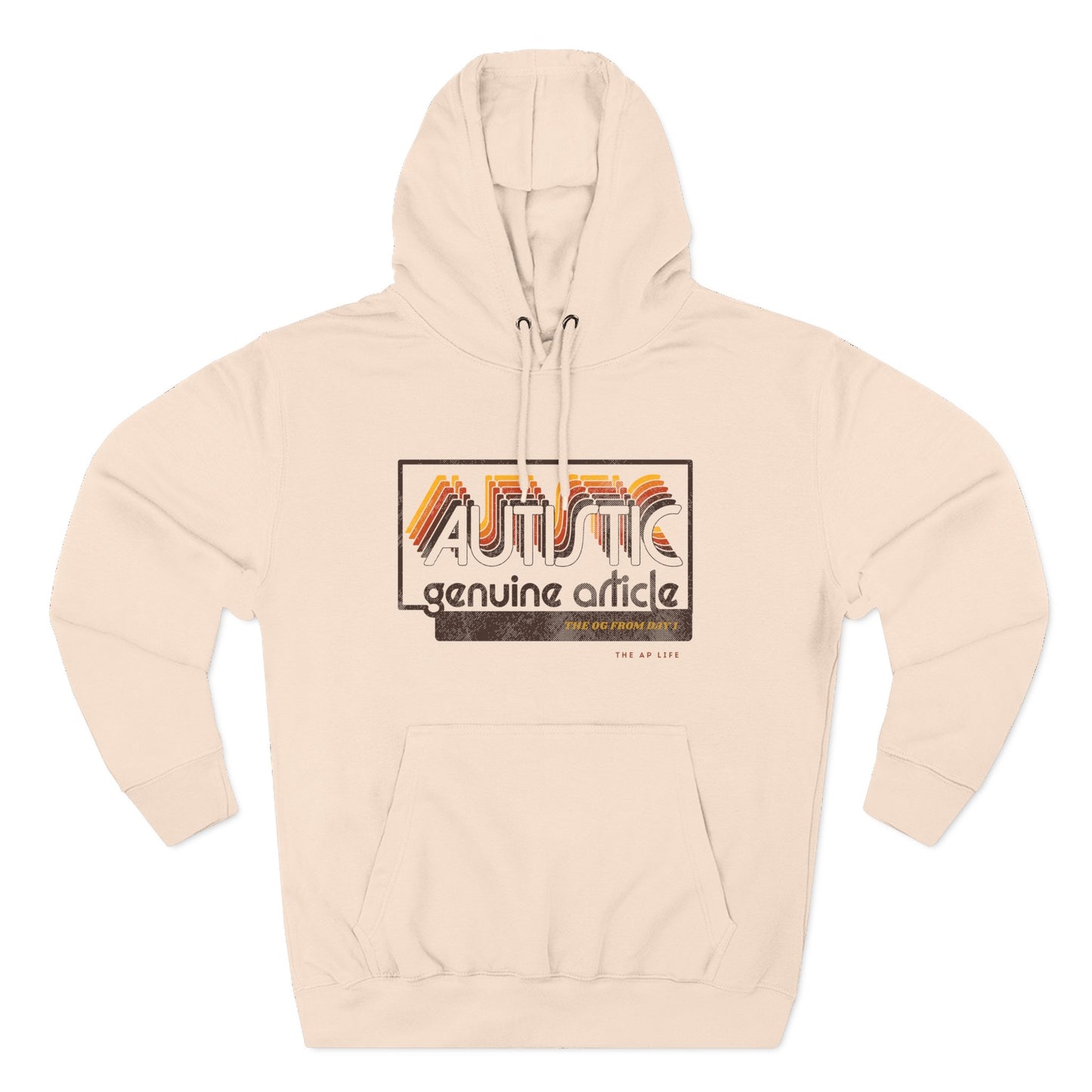 Autistic - Genuine Article - The OG Since Day 1 - Adult Unisex Hoodie