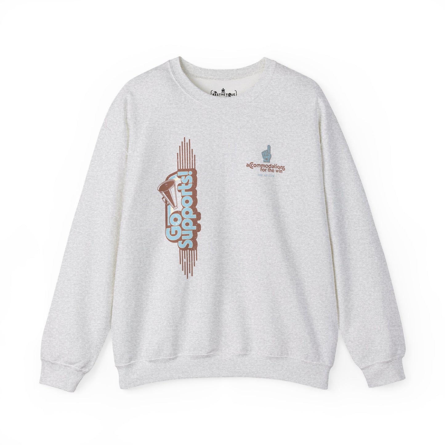 Go Supports! Accommodations for the Win - Support Needs Advocate Adult Unisex Sweatshirt