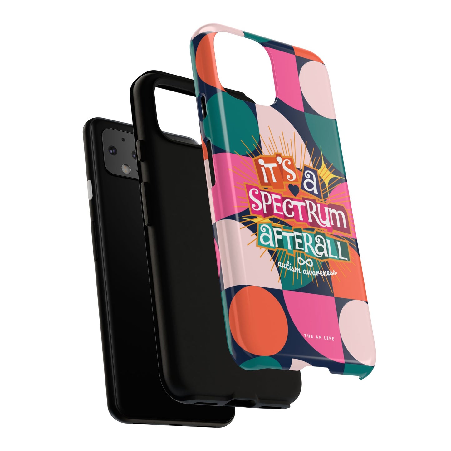 It's A Spectrum Afterall - Autism Awareness - Android Phone Case for Google Pixel & Samsung