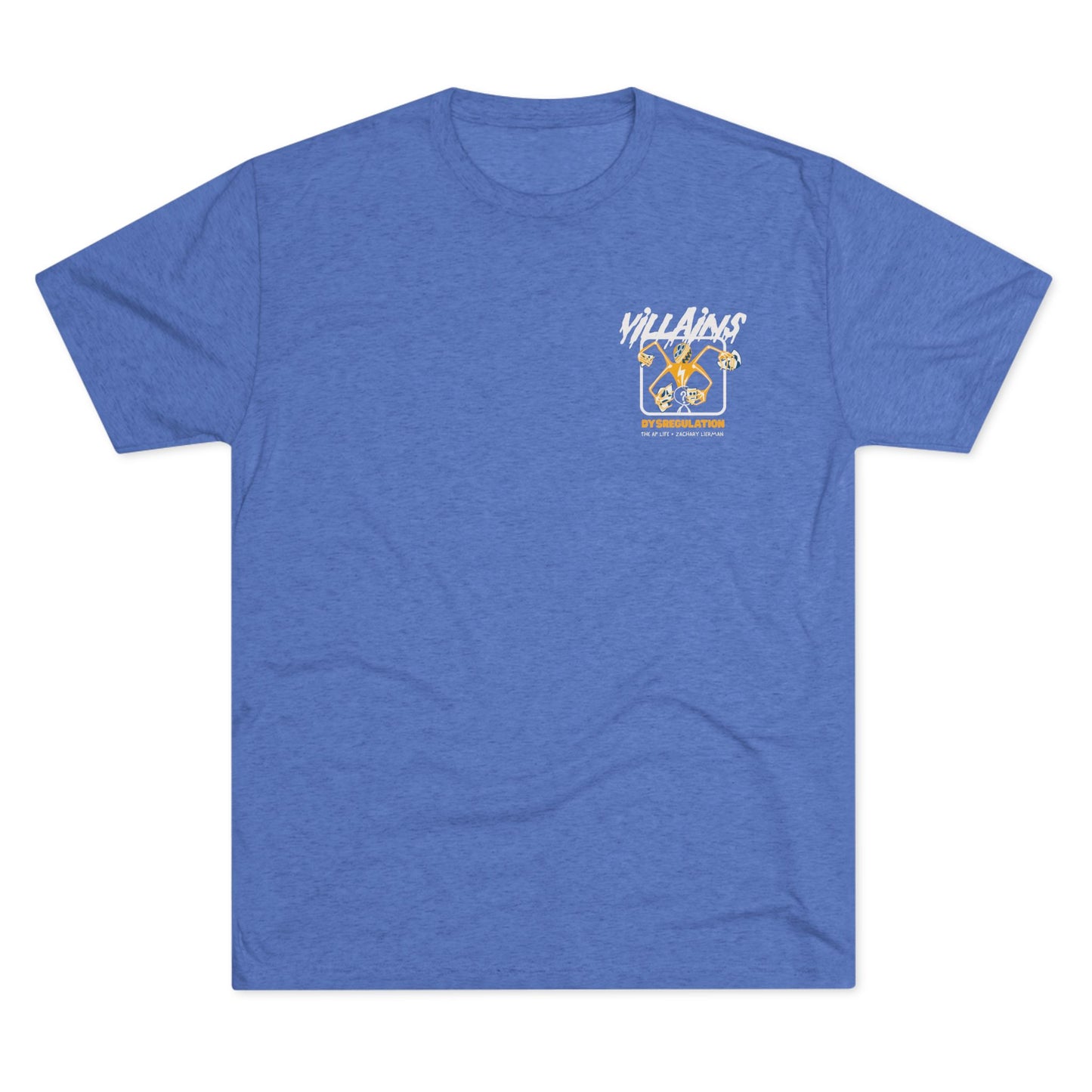 Villains of The Autistic Community Series - Dysregulation - Zachary Lierman - Adult Unisex Triblend Tee