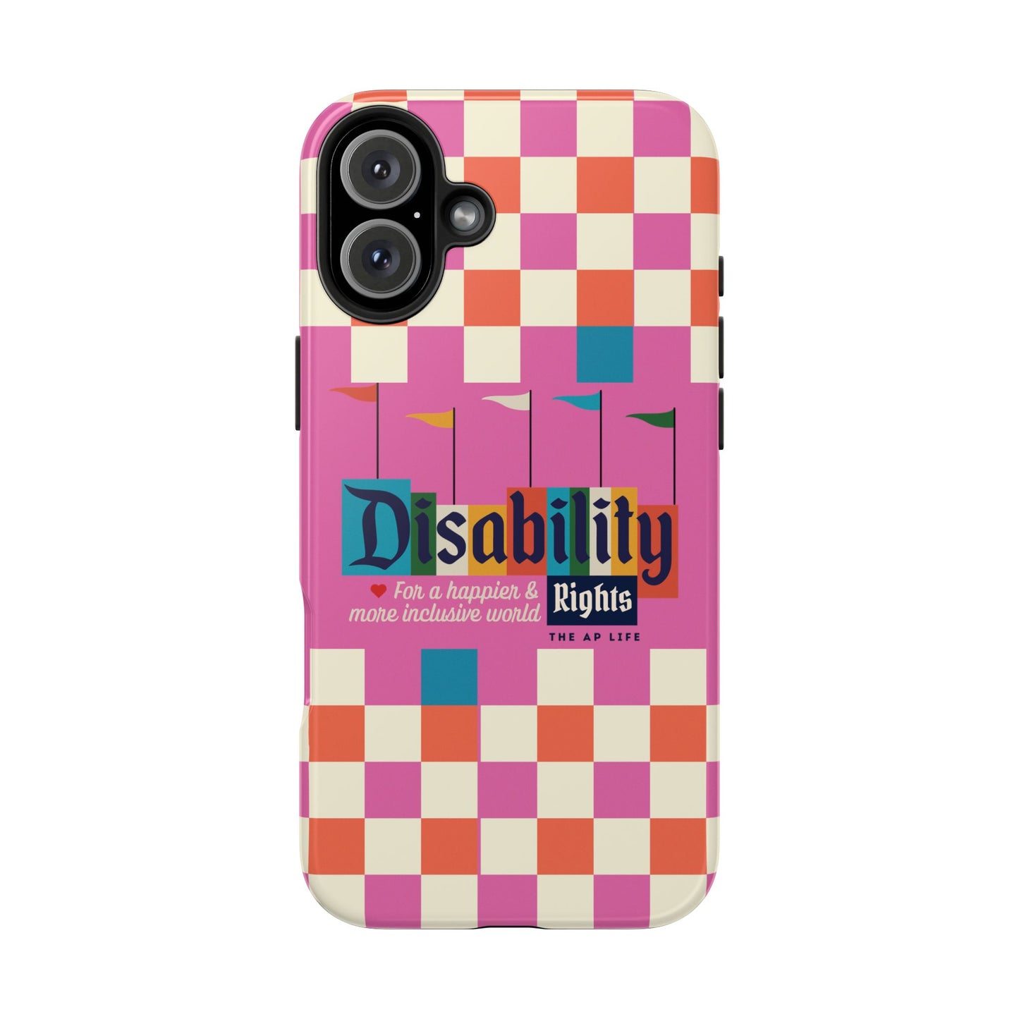 Disability Rights for A Happier & More Inclusive World - iPhone Case