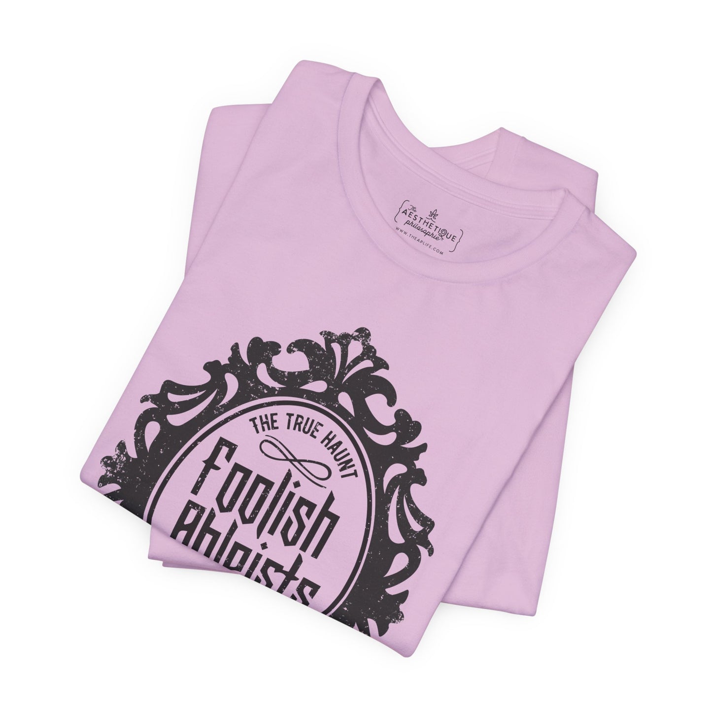 Foolish Ableists - The True Haunt is Your Harmful Rhetoric - Adult Unisex Tee