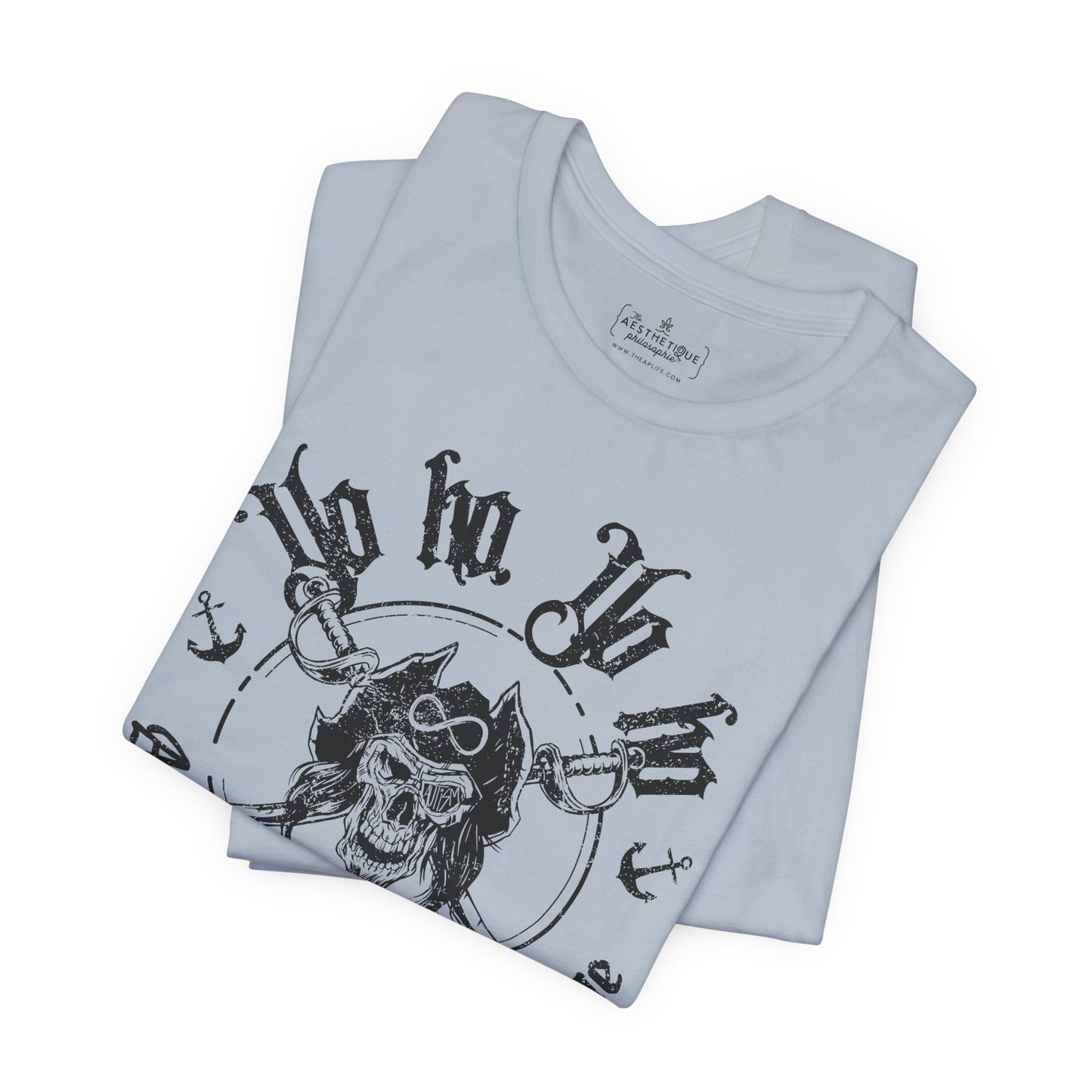 An Advocate's Life for Me - Pirates - Adult Unisex Tee
