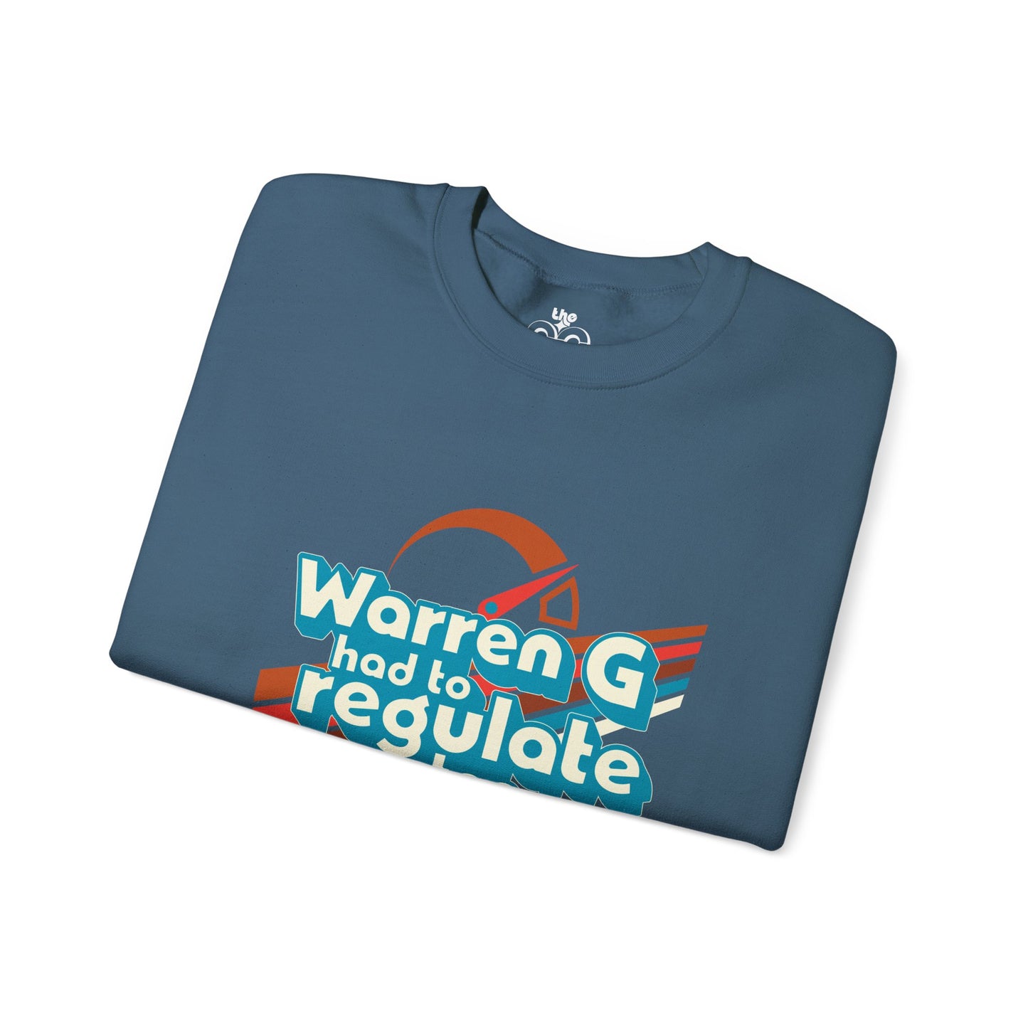 Warren G Had to Regulate Too - Adult Unisex Heavy Blend™ Crewneck Sweatshirt