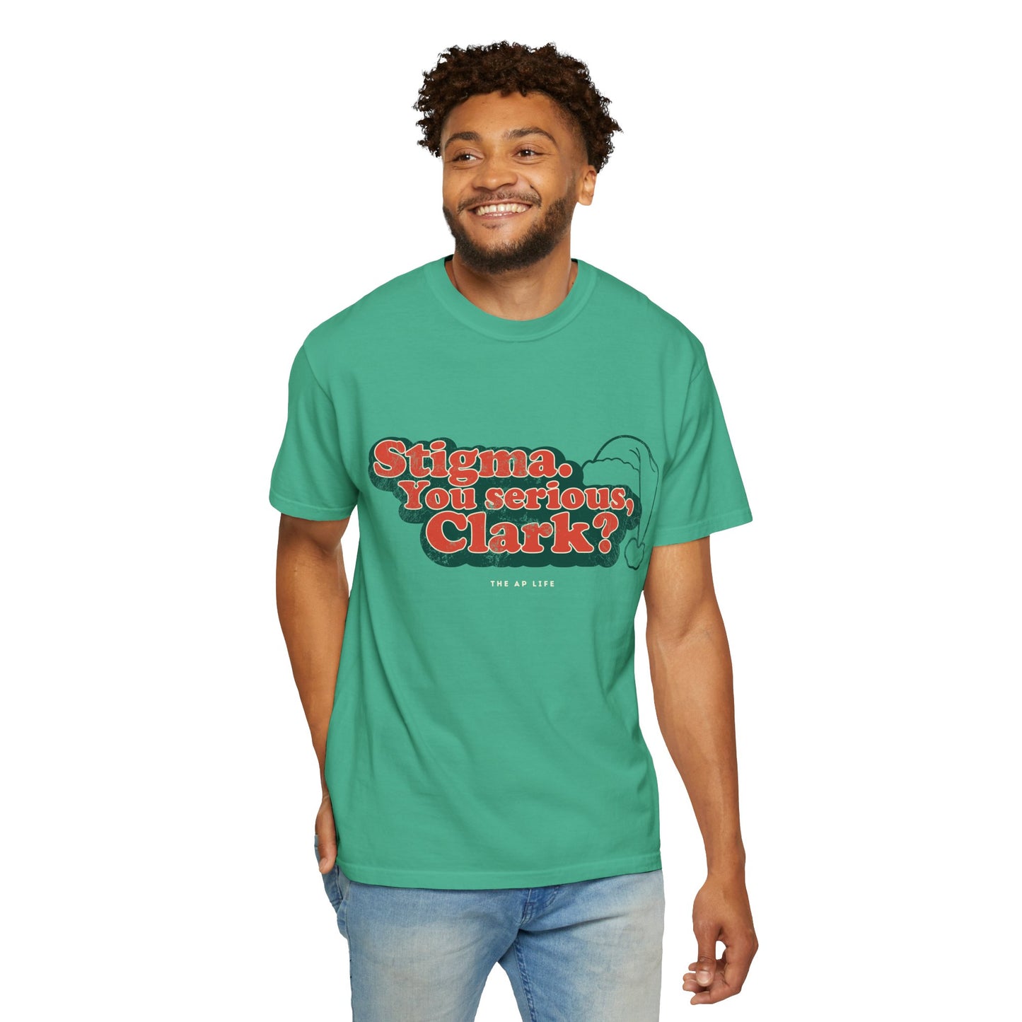Stigma. You Serious, Clark? Christmas Tee - Adult Unisex Tee
