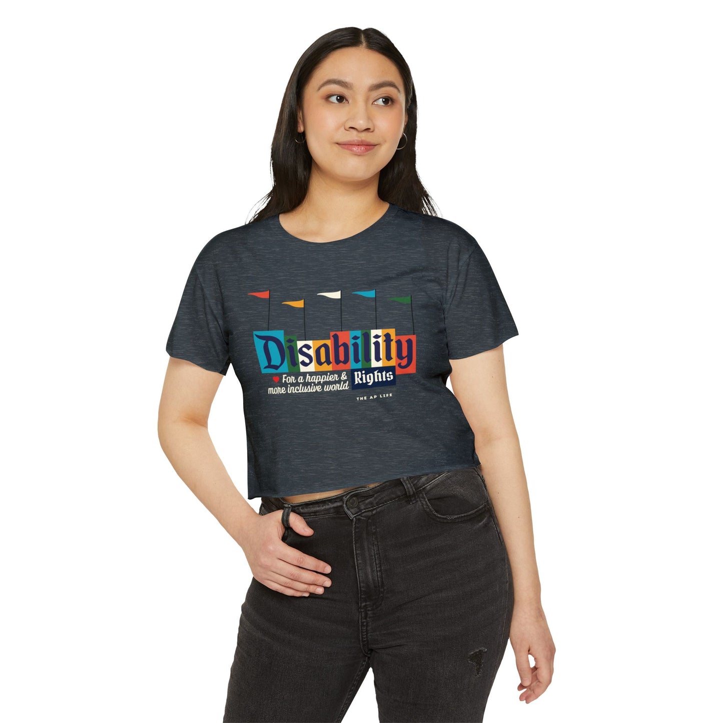 Disability Rights for a Happier & More Inclusive World - Women's Crop Top