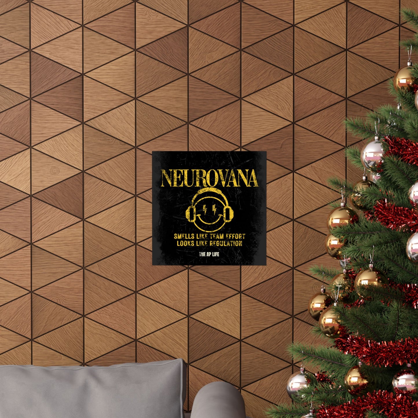 Neurovana - Smells Like Team Effort, Looks Like Regulation - Matte Poster